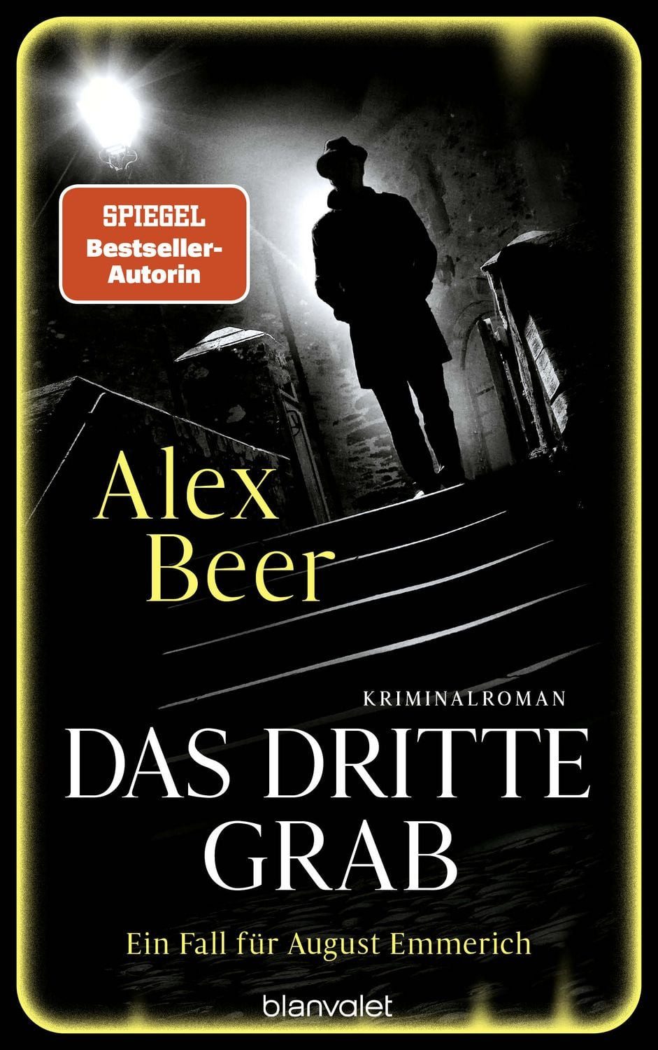 Das dritte Grab / Alex Beer