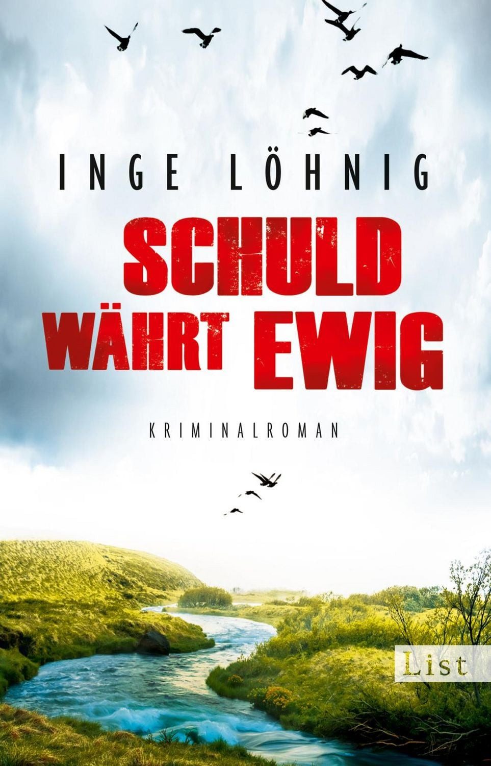 Schuld währt ewig / Kommissar Dühnfort Band 4 / Inge Löhnig, Kommissar Dühnforts vierter Fall