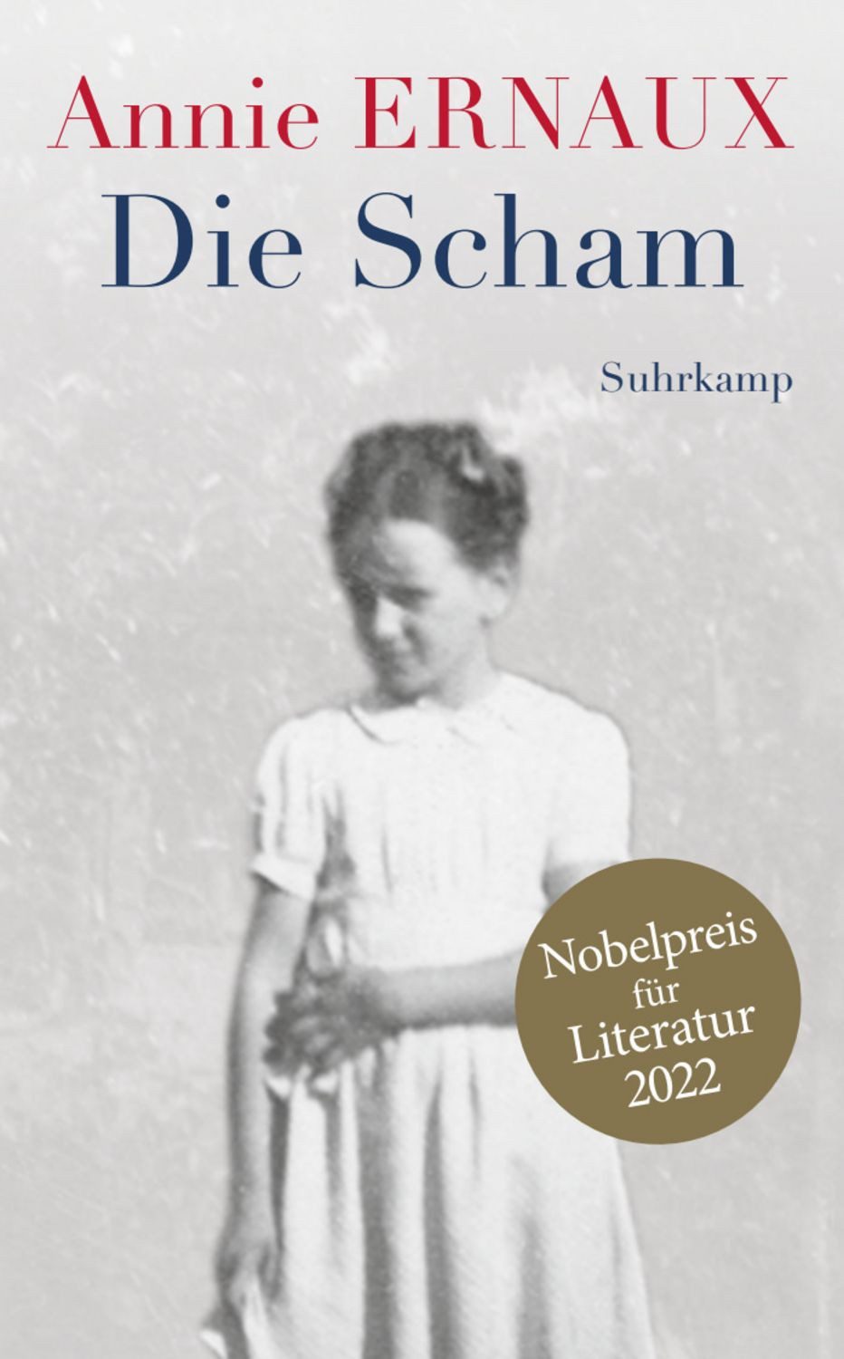 Die Scham / Annie Ernaux, Nobelpreis für Literatur