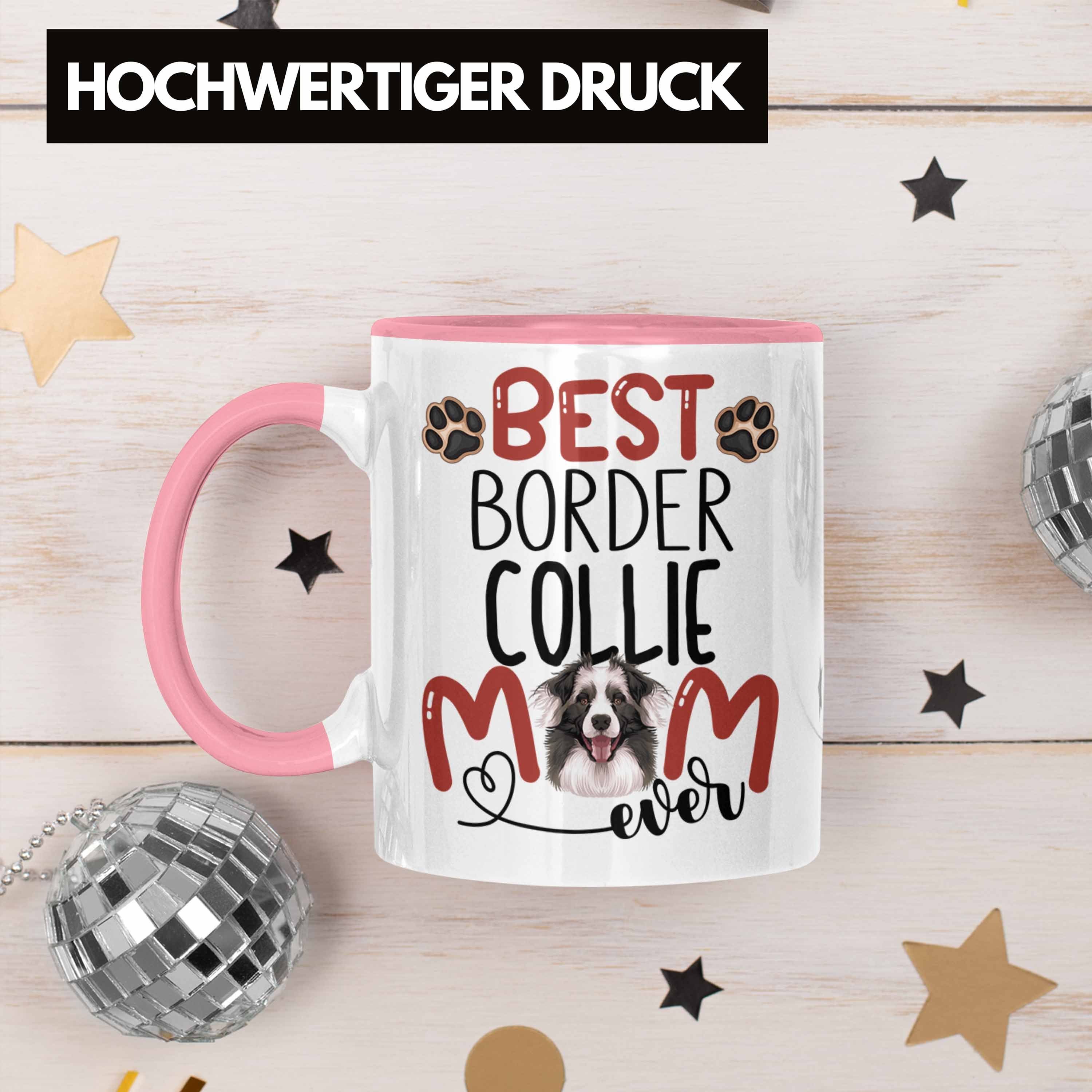 Border Rosa Collies Spruch Mom Tasse Besitzerin Trendation Lustiger Geschenki Tasse Geschenk