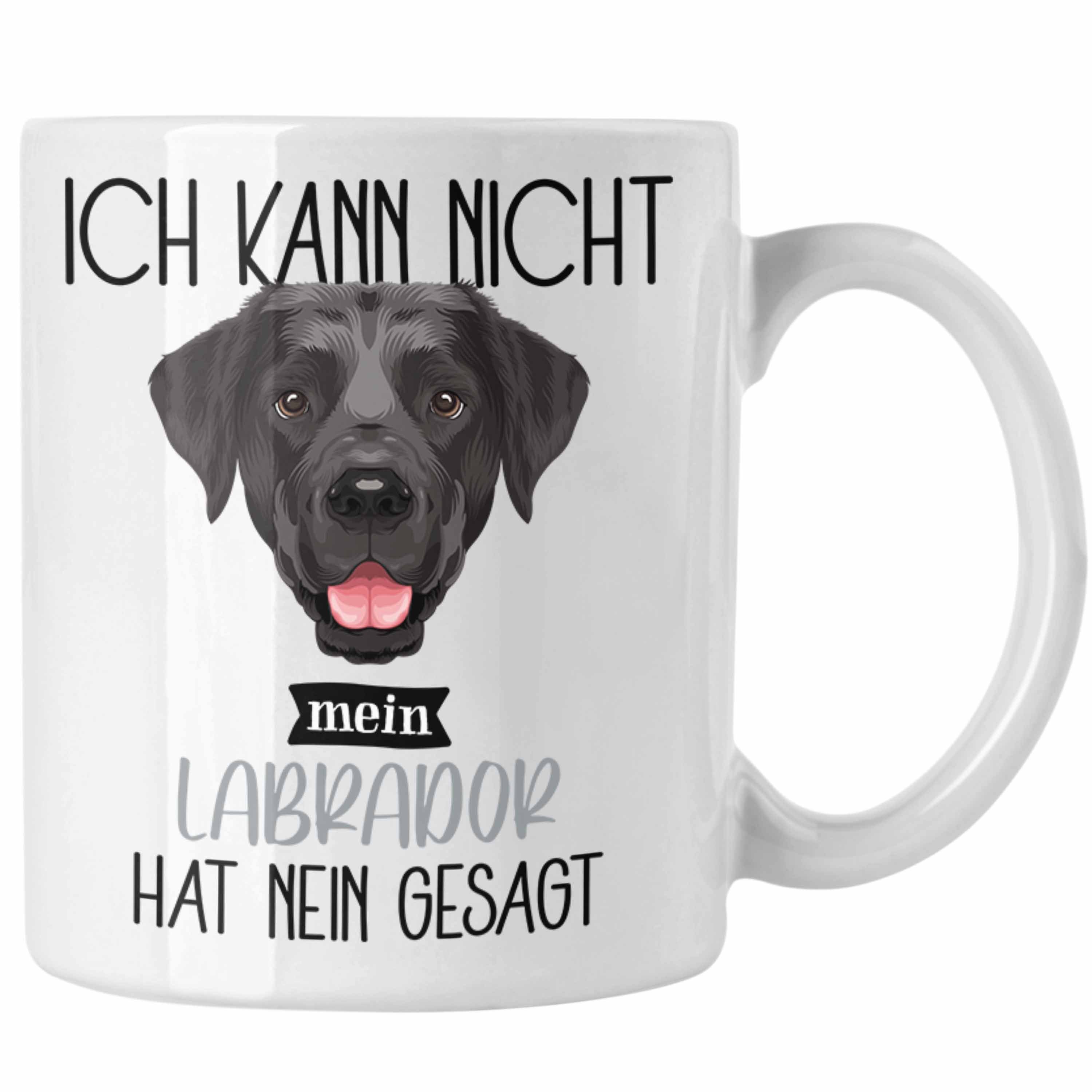 Trendation Tasse Labrador Besitzer Tasse Geschenk Lustiger Spruch Geschenkidee Ich Kann Weiss