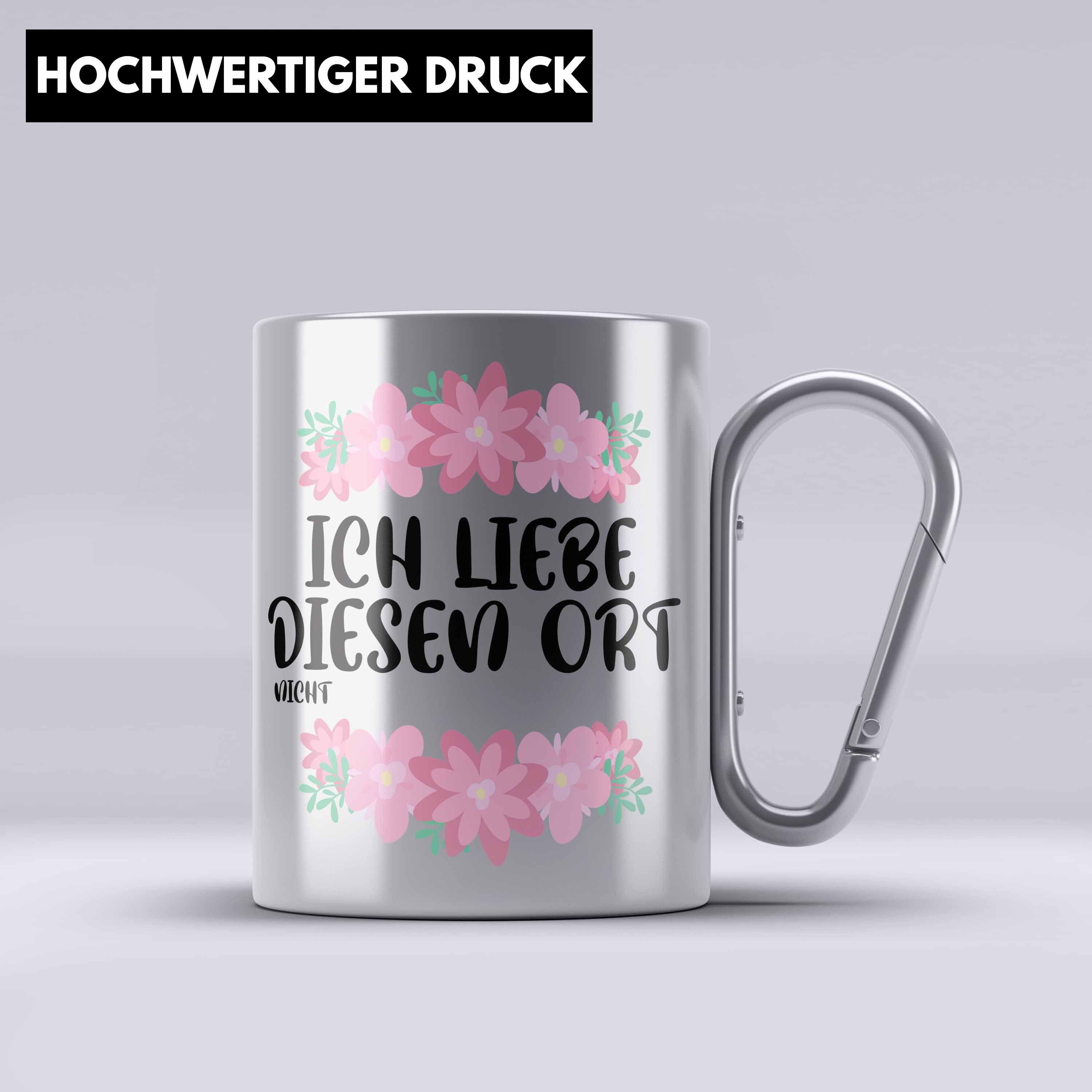 Trendation Thermotasse Büro Rot Spruch Nicht - Edelstahl Diesen Lustig Ort mit Tasse - Liebe Ich