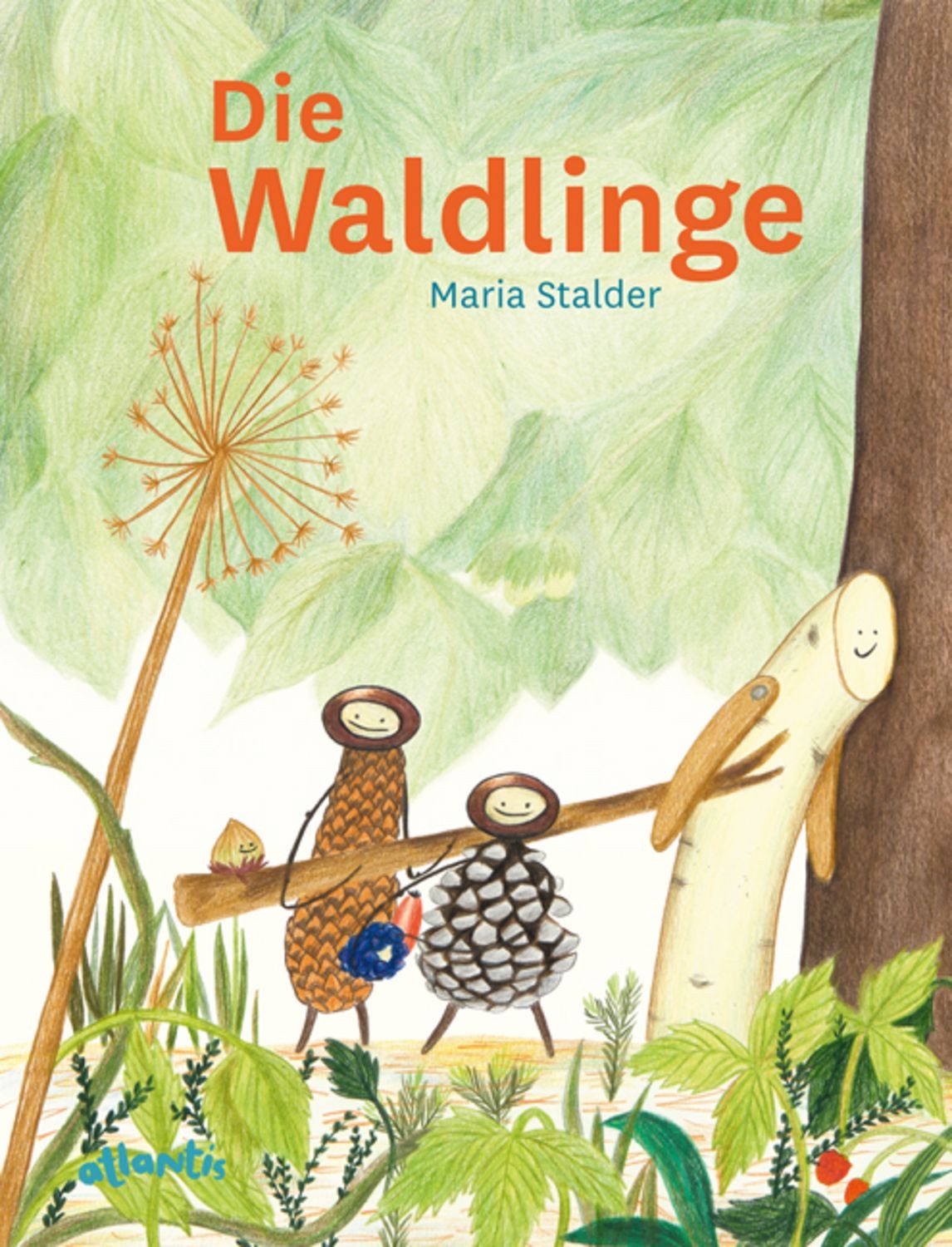 Die Waldlinge / Maria Stalder