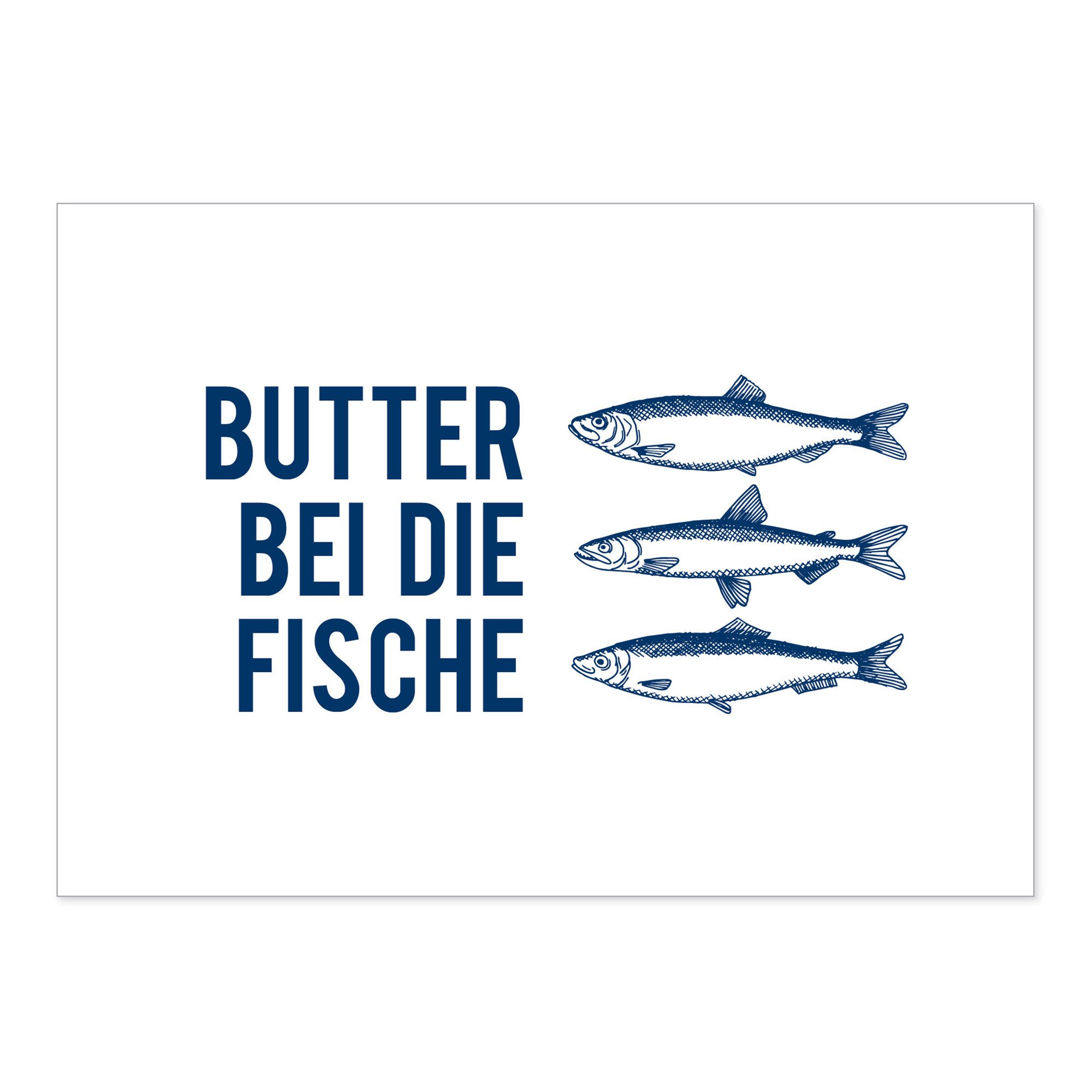 Postkarte Postkarte Butter bei die Fische