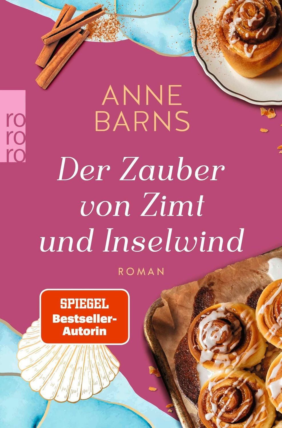 Der Zauber von Zimt und Inselwind / Anne Barns