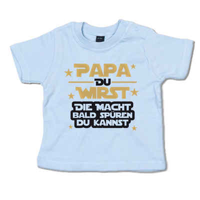 G-graphics T-Shirt Papa Du wirst – Die Macht bald spüren du kannst Baby T-Shirt, mit Spruch / Sprüche / Print / Aufdruck
