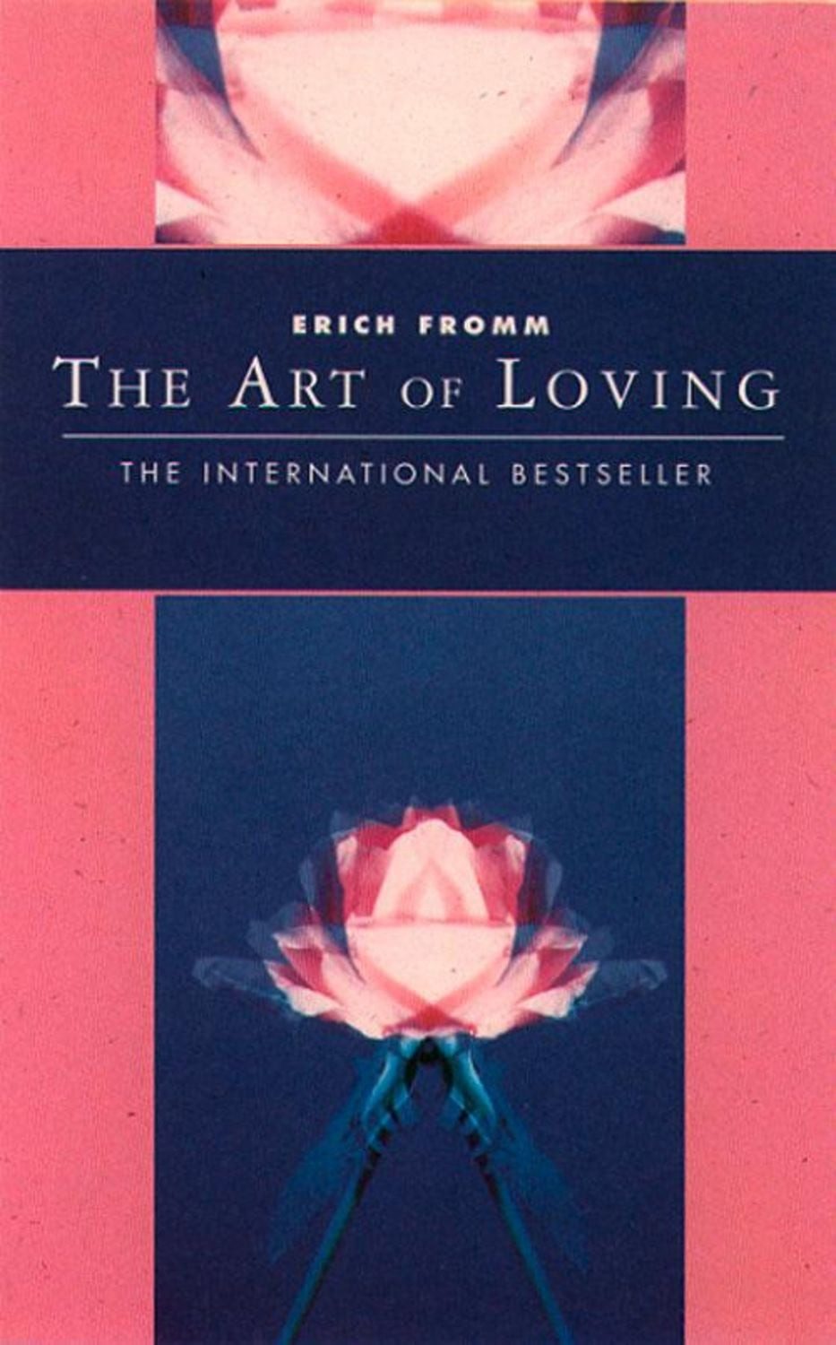 The Art Of Loving / Erich Fromm