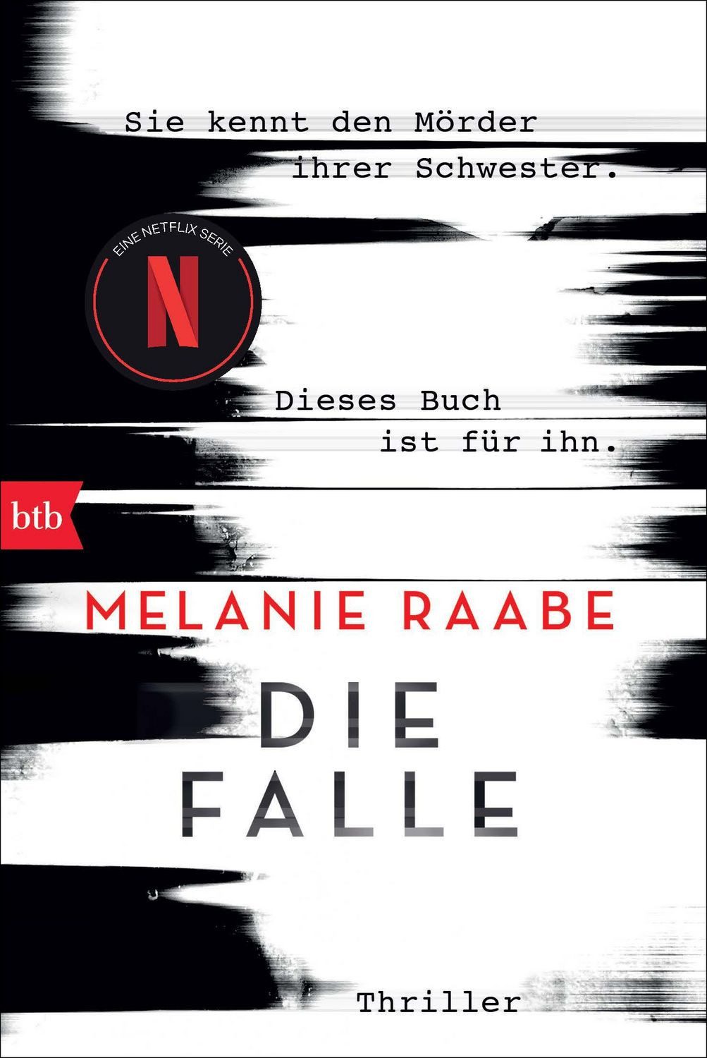 Die Falle / Melanie Raabe