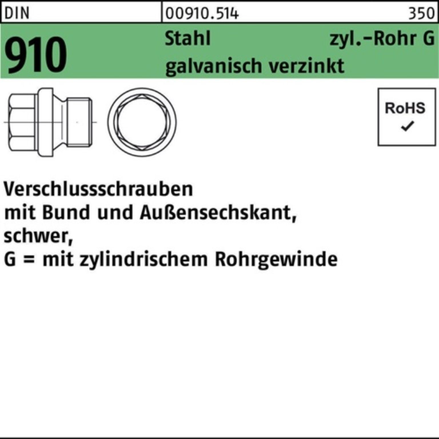 DIN 1 Reyher 1/2 G Bund/Außen-6-kt 100er 910 A Stahl Schraube Pack Verschlußschraube