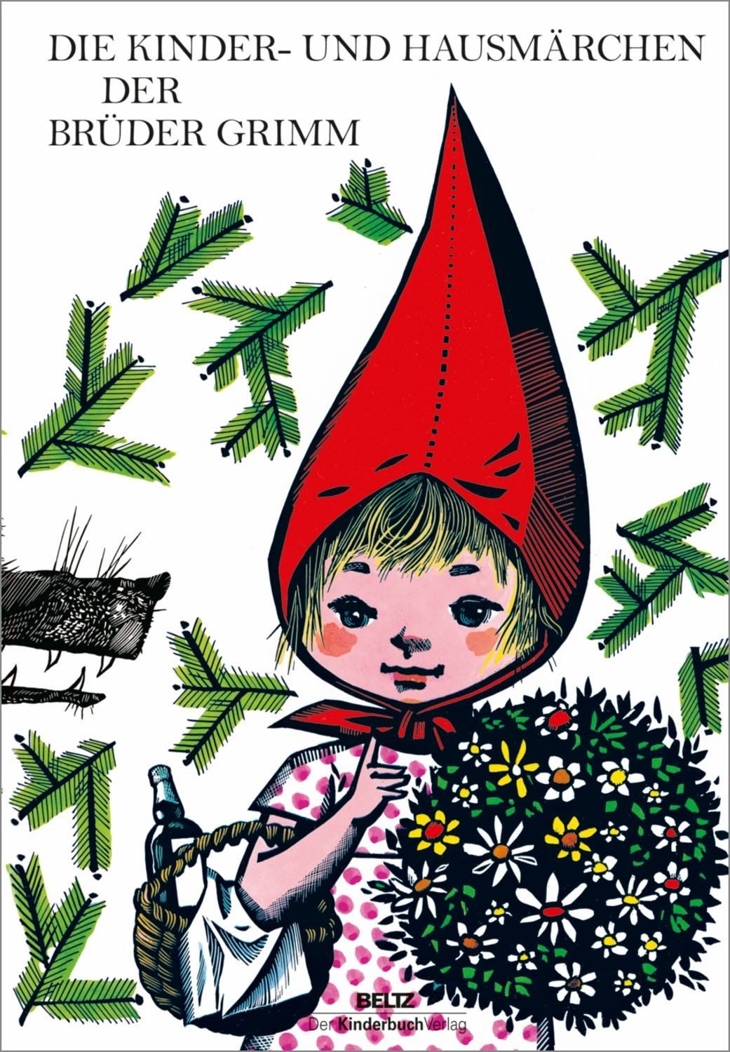Die Kinder- und Hausmärchen der Brüder Grimm / Jacob Grimm, Wilhelm Grimm