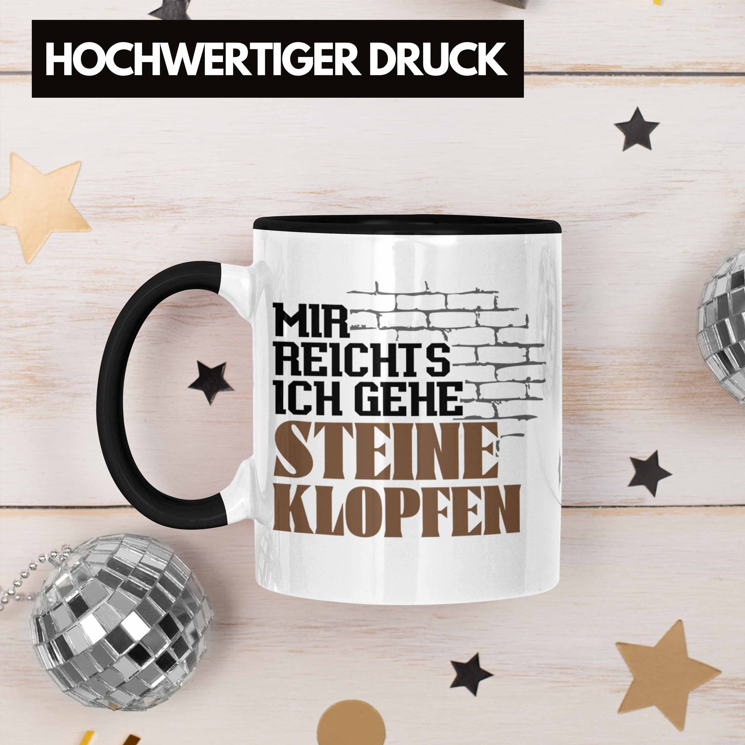 Steinmetz Spruch Ich Mir Schwarz Trendation Geschenk Geschenkidee Stei Tasse Tasse Reichts Gehe