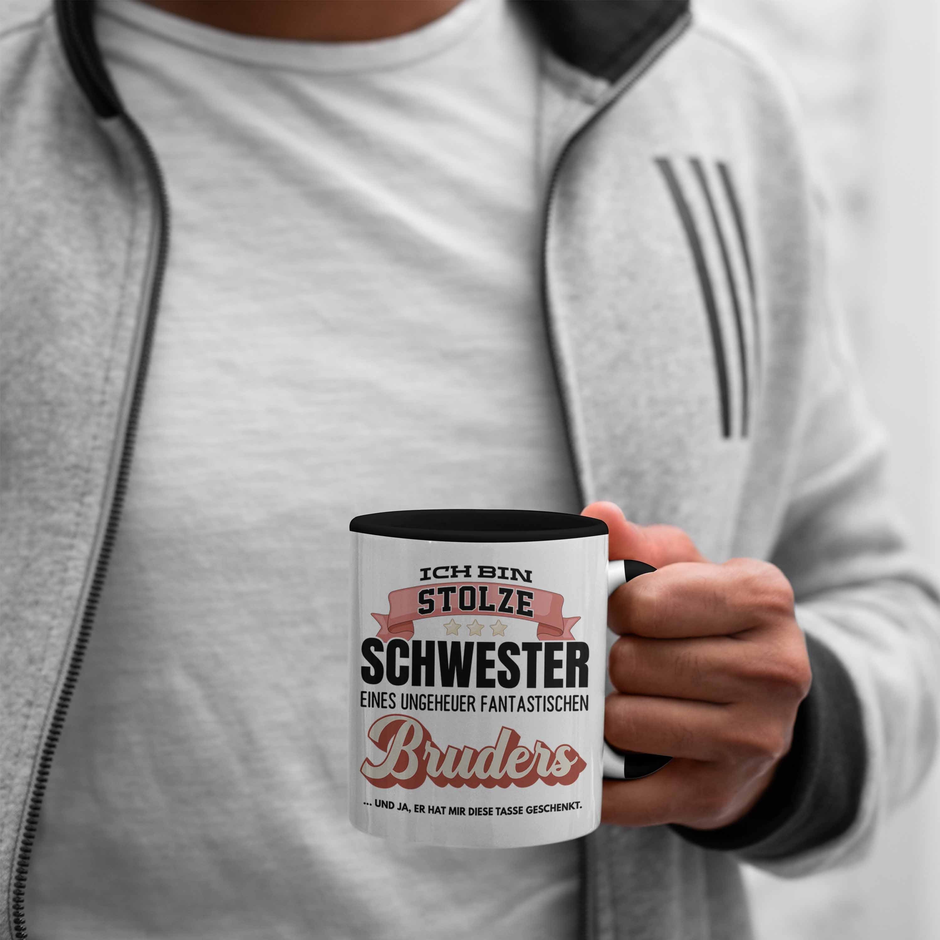 Bruder Tassen für Geschenkt Schwarz Schwester Trendation Spruch Mir Schwester von Tasse mit Er Und Geburtstag Tasse Geschenk Trendation Ja Geschenkideen diese Hat Tasse Beste -