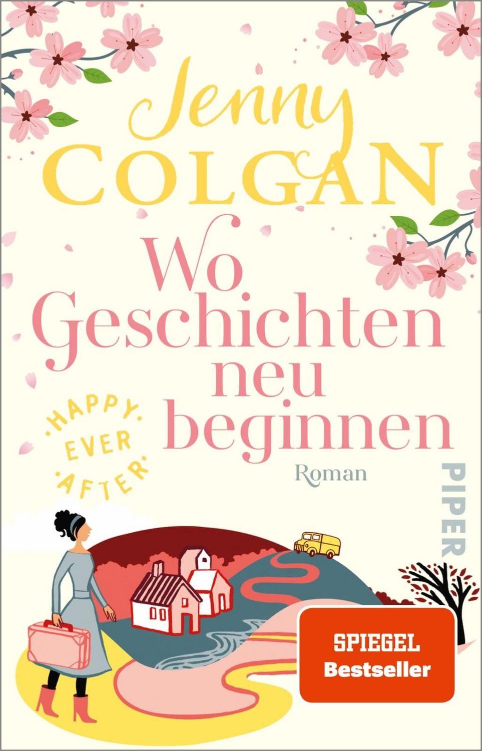 Happy Ever After – Wo Geschichten neu beginnen / Jenny Colgan