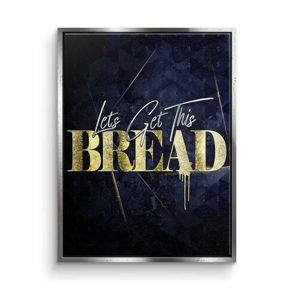Leinwandbild, DOTCOMCANVAS® - Let's Get Leinwandbild - Rahmen Mindset This schwarzer Bread - Premium Motivation