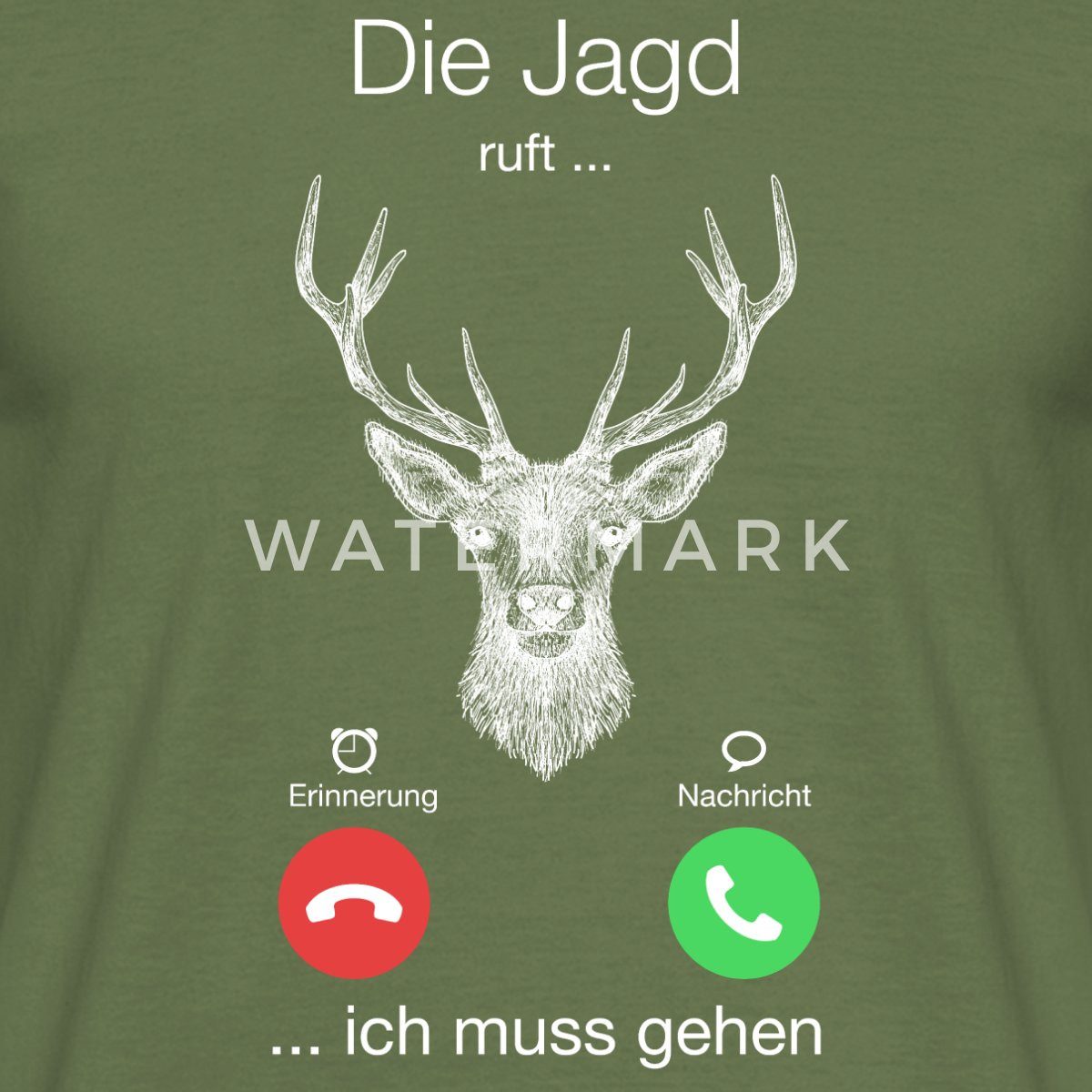 Spreadshirt T-Shirt Die Jagd Ruft Ich Muss Gehen Hirsch Statement Männer T- günstig online kaufen