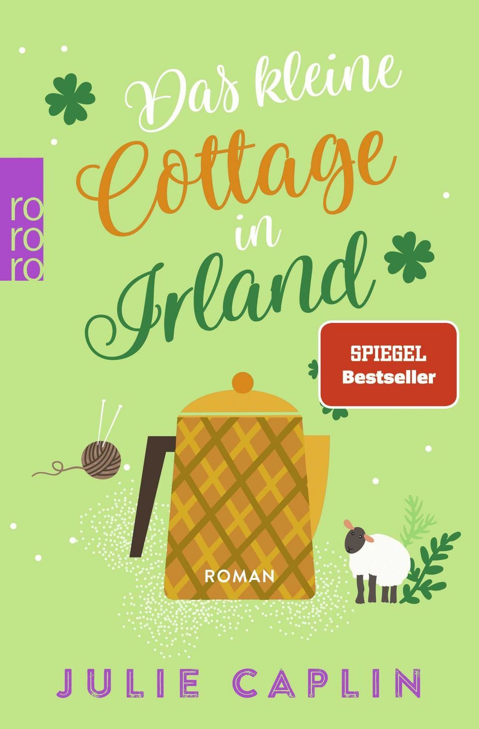 Belletristik Das kleine Cottage in Irland Band 7 der »Romantic Escapes«-Reihe Julie Caplin