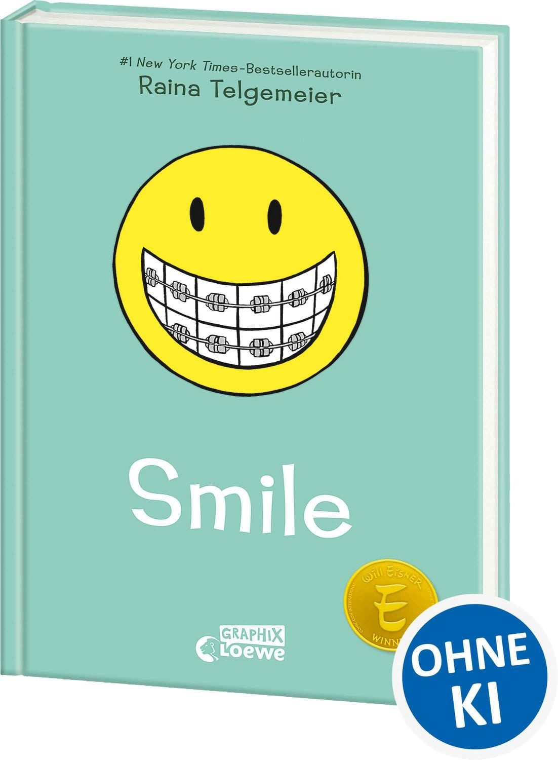 Smile (Smile-Reihe, Band 1) / Raina Telgemeier
