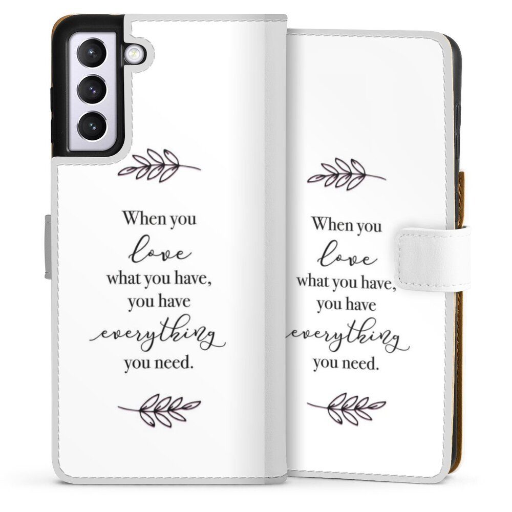 Handyhülle Liebe Spruch Statement When You Love What You Have