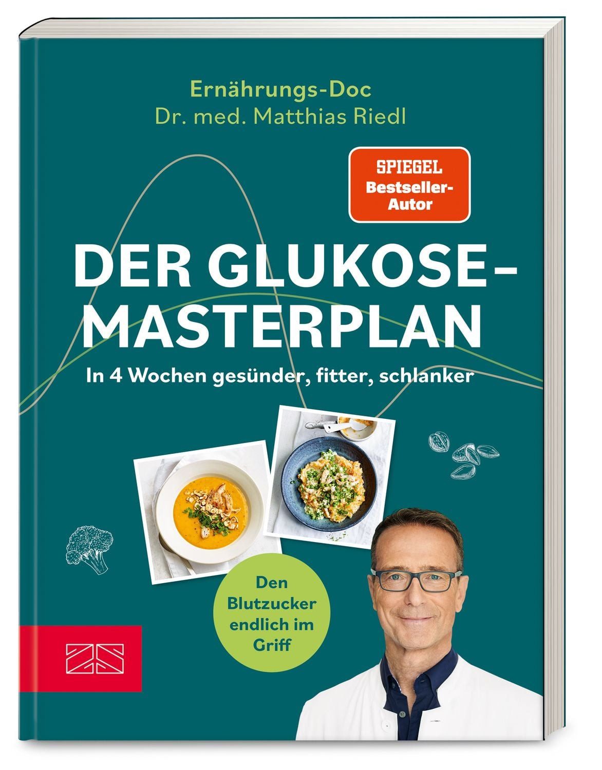 Der Glukose-Masterplan / Matthias Riedl, In 4 Wochen gesünder, fitter, schlanker, SPIEGEL Bestseller, SPIEGEL-Bestseller
