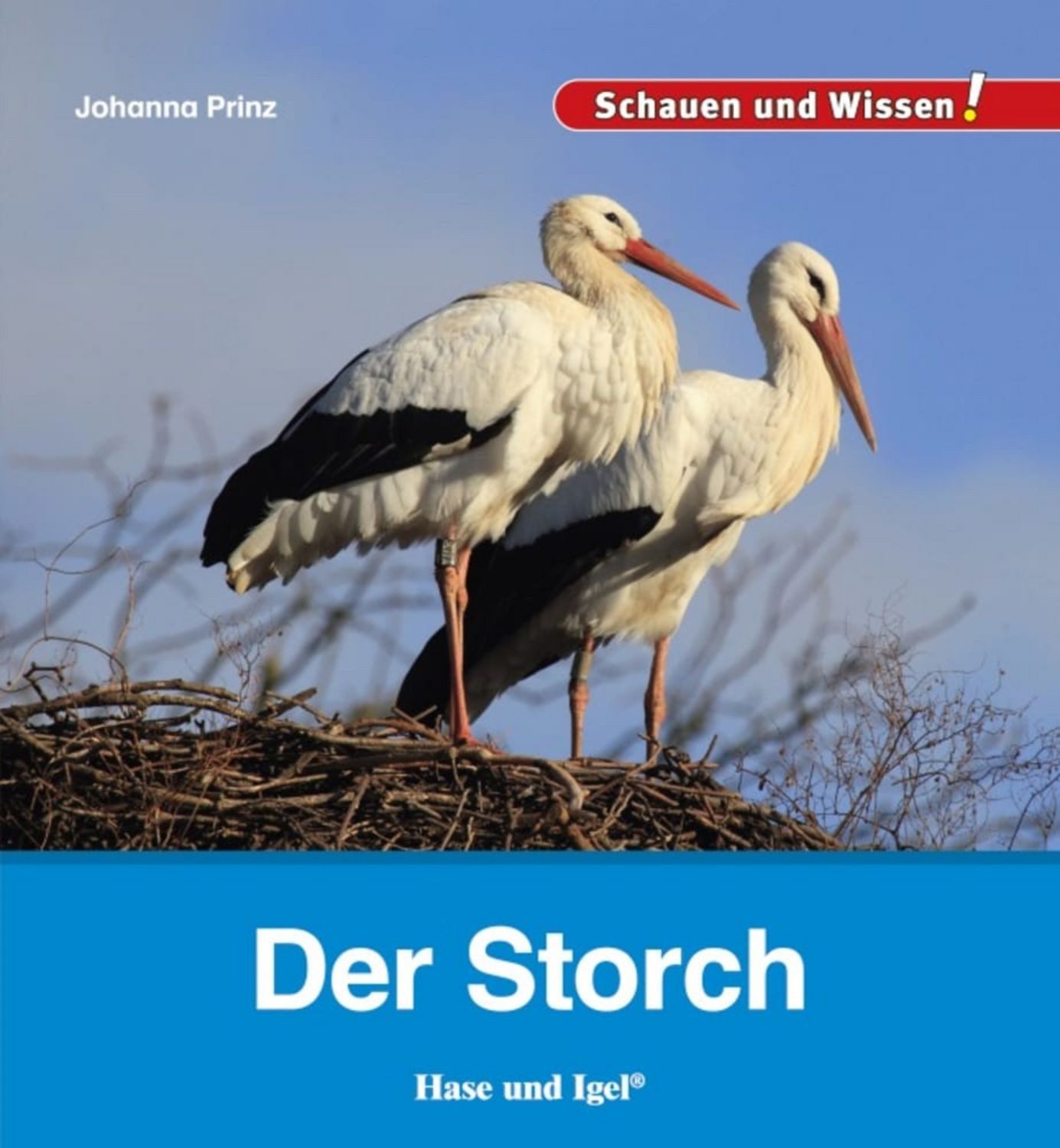 Der Storch / Johanna Prinz