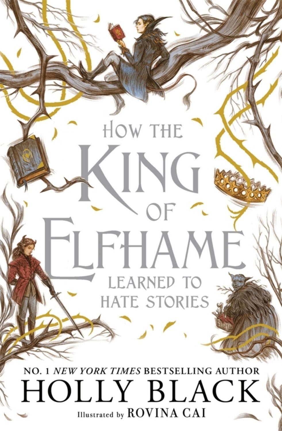 How the King of Elfhame Learned to Hate Stories (The Folk of the Air s / Holly Black