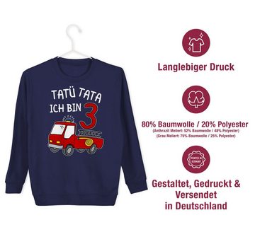 Shirtracer Sweatshirt Tatü Tata Ich bin drei Feuerwehrauto 3. Geburtstag