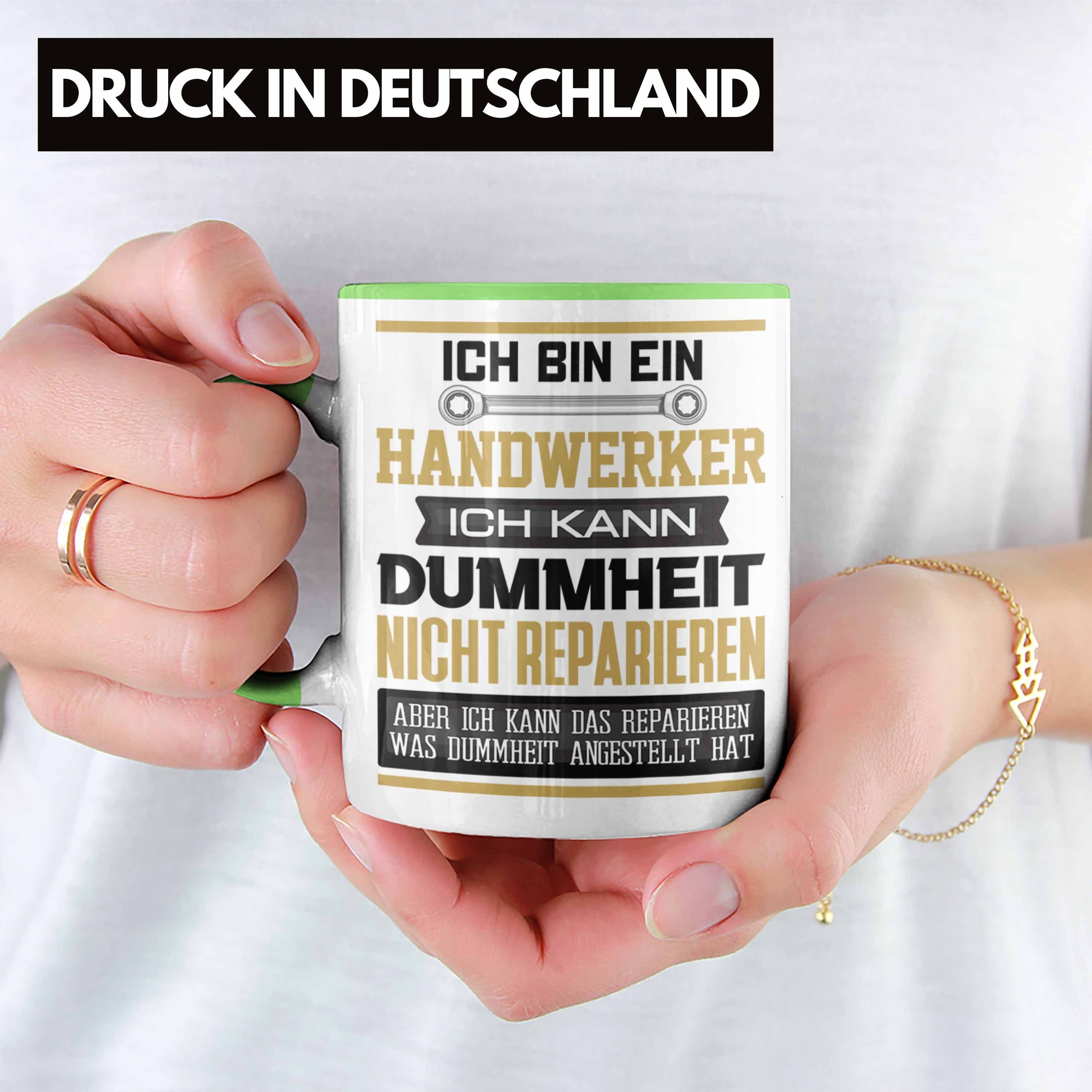 Lustiger Ich Tasse Geschenk Ich Tasse Handwerker Bin Grün Trendation Kann Spruch Handwerker