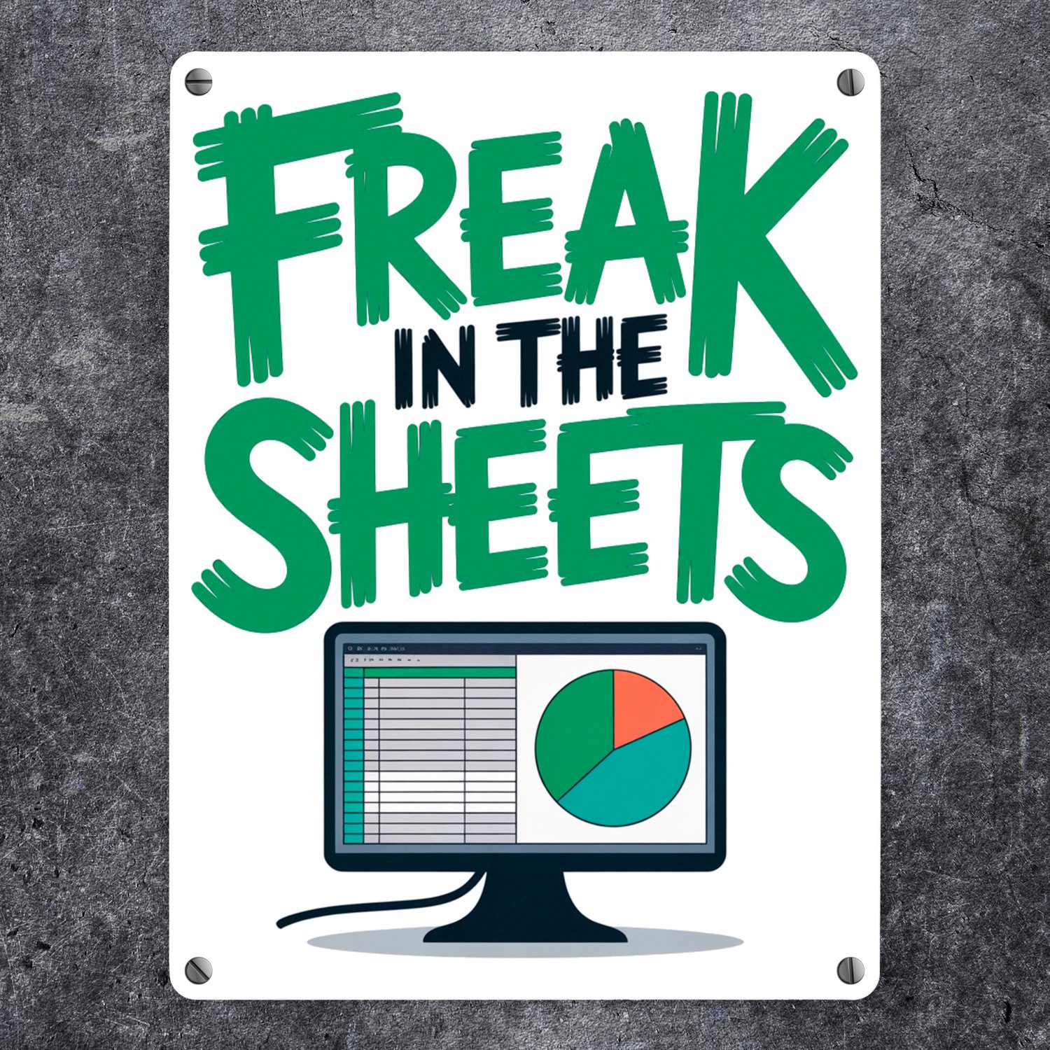 speecheese Metallschild FREAK IN THE SHEETS Metallschild in 15x20 cm für IT-Profis Excel