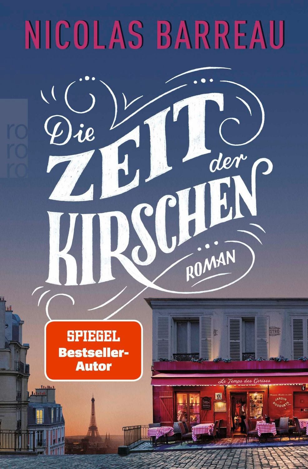 Die Zeit der Kirschen / Nicolas Barreau