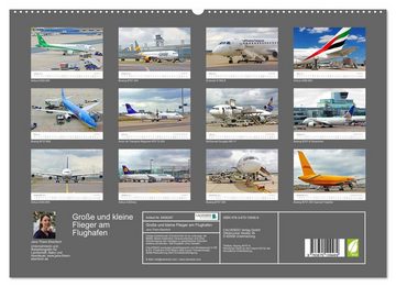 CALVENDO Wandkalender Große und kleine Flieger am Flughafen (Premium, hochwertiger DIN A2 Wandkalender 2023, Kunstdruck in Hochglanz)