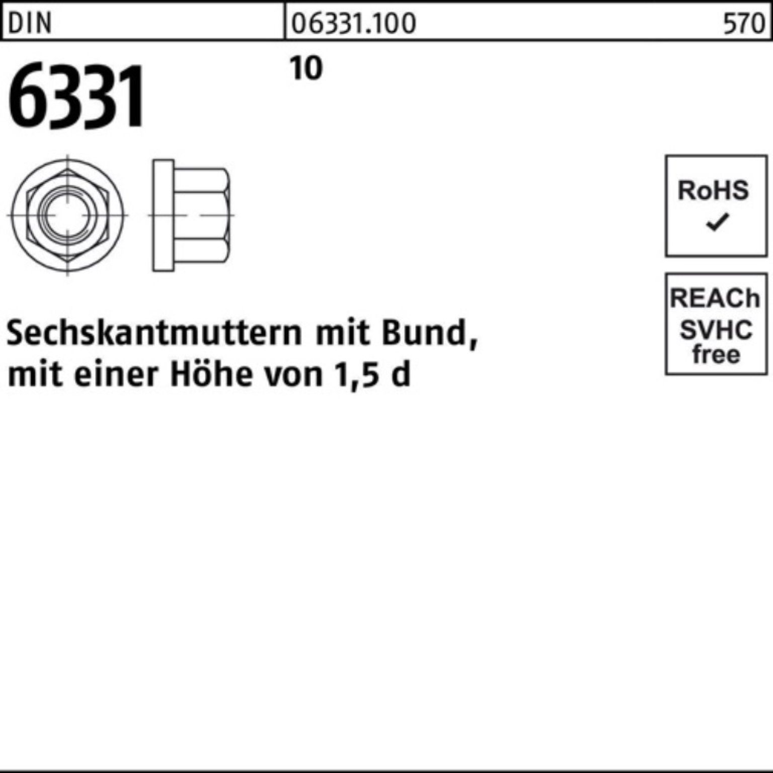 Reyher Muttern 100er Pack 063311000060000 Sechskantmutter DIN 6331 m.Bund M 6 SW 10 1