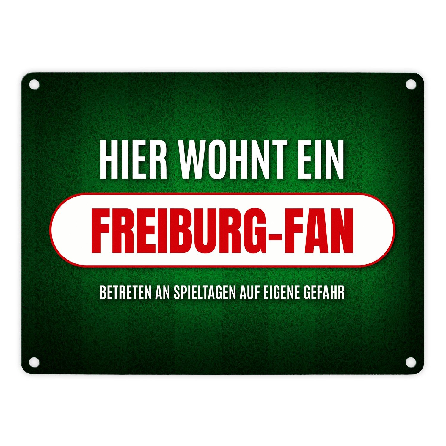 speecheese Metallschild Hier wohnt ein Freiburg Fan Metallschild mit Rasen Motiv Fußball