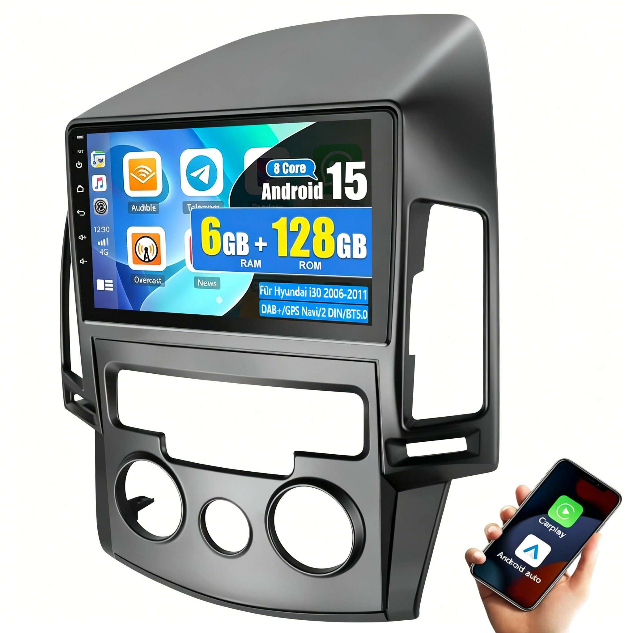 ESSGOO 9'' DAB+ Carplay 6+128G Autoradio Android15 Für Hyundai i30 2006-2011 Autoradio (RDS, Digitalradio (DAB), FM, AM, Carplay Android Auto Bluetooth EQ USB GPS Navi WIFI Touchscreen)