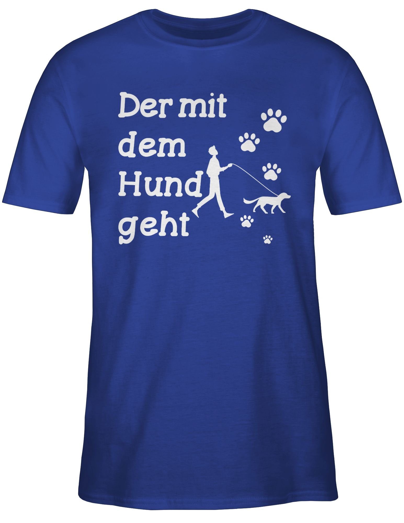 Sprüche Royalblau mit dem T-Shirt Shirtracer 02 geht mit Hund Pfoten Der Spruch weiß Statement