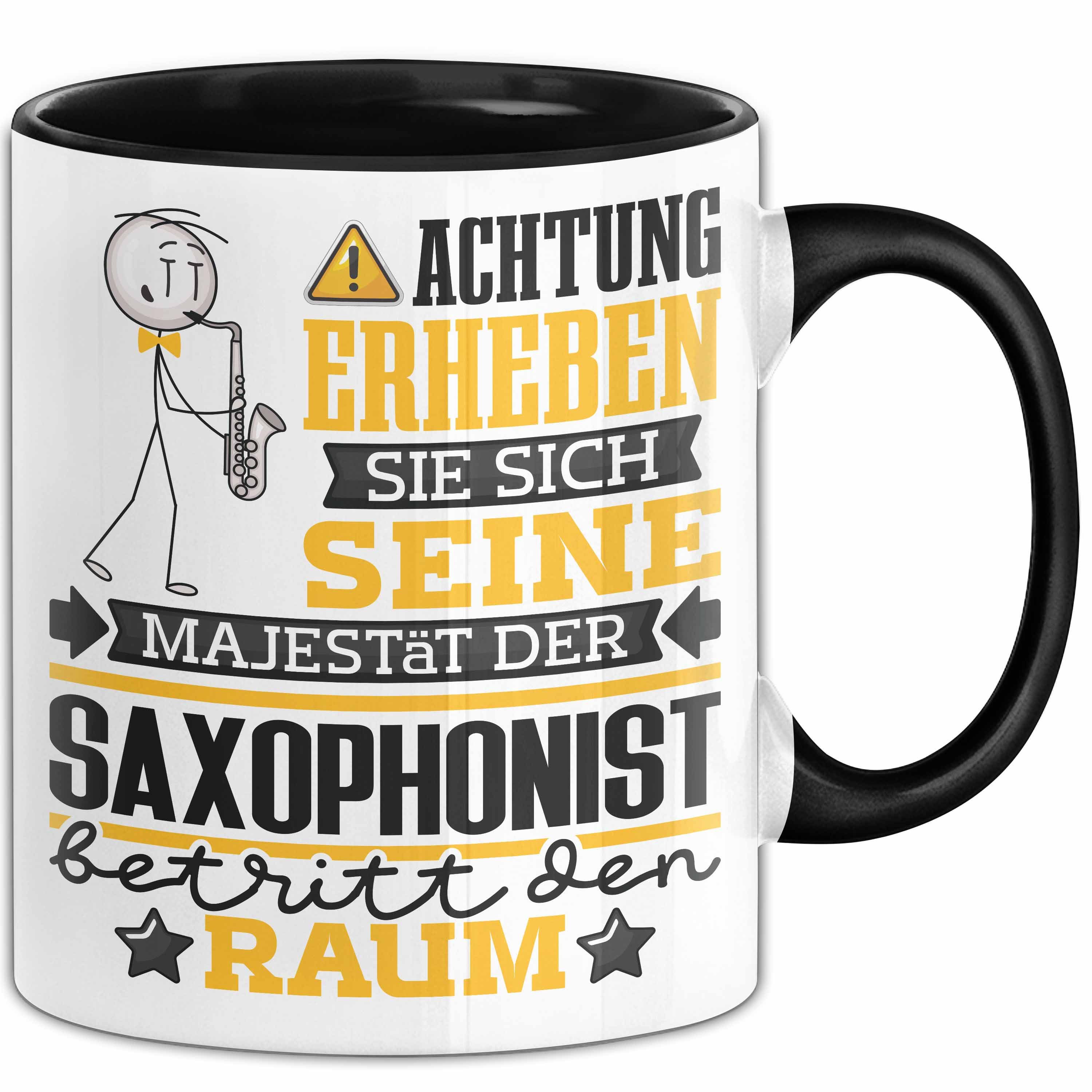 Trendation Tasse Saxophonist Geschenk Tasse Lustiger Spruch Erheben Sie Sich Der Saxoph, Keramik