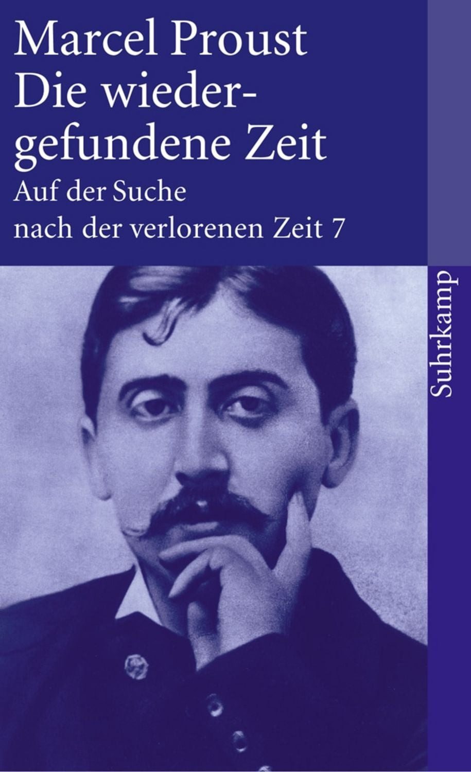 Auf der Suche nach der verlorenen Zeit. Frankfurter Ausgabe / Marcel Proust