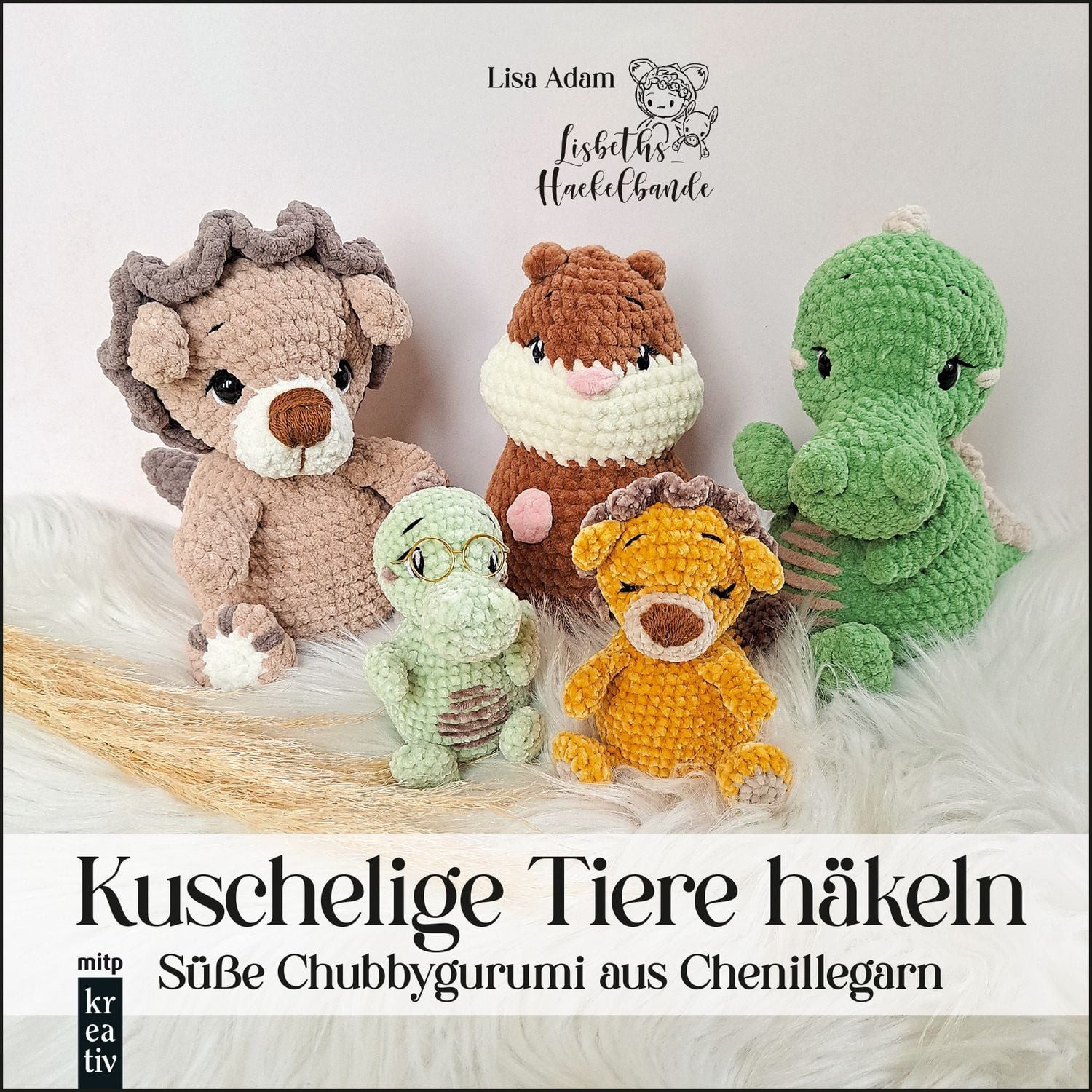 Amigurumi: Kuschelige Tiere häkeln / Lisa Adam