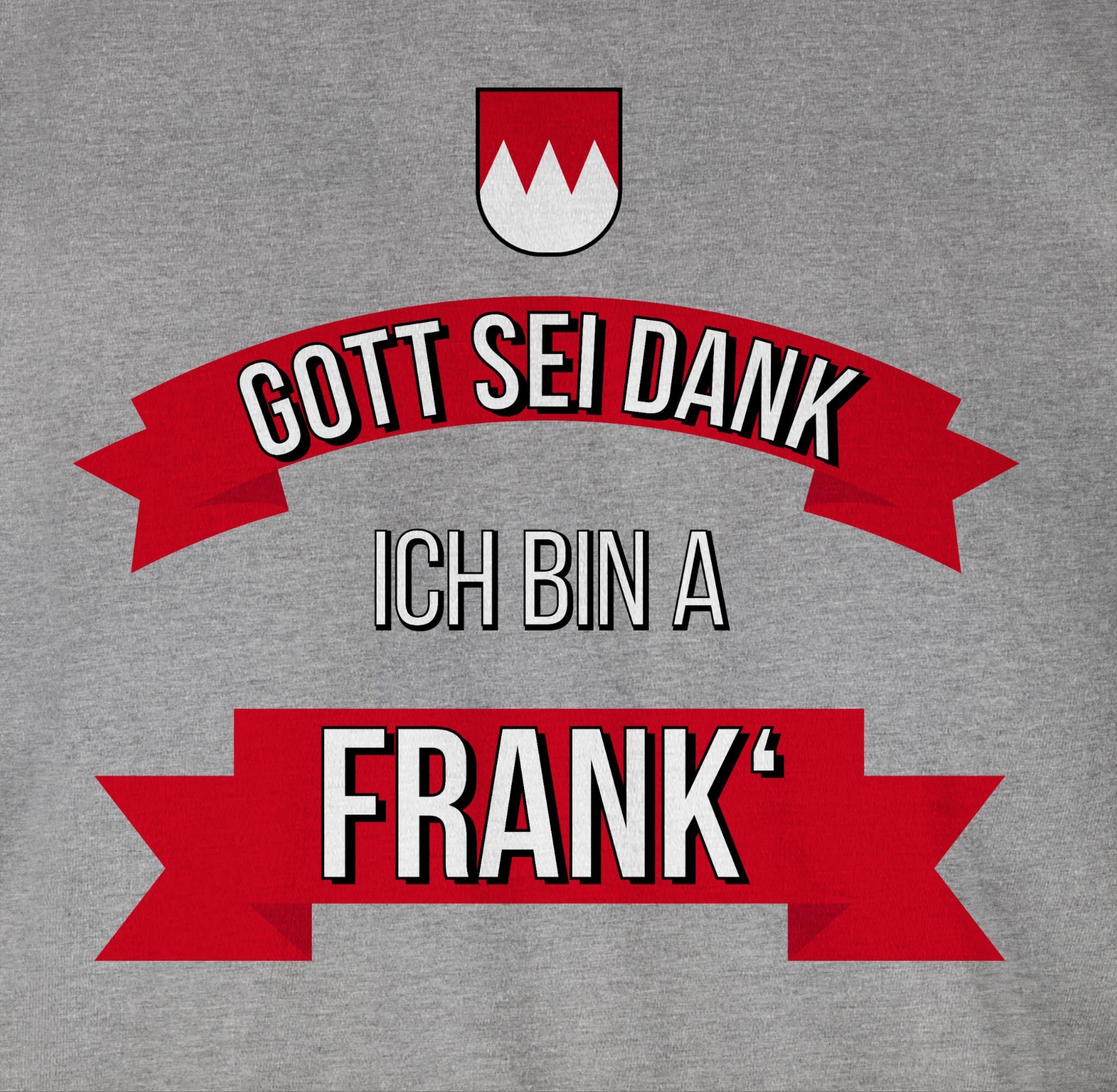 T-Shirt sei Dank 3 a Gott Franken Frank Grau Kinder Shirtracer bin ich meliert