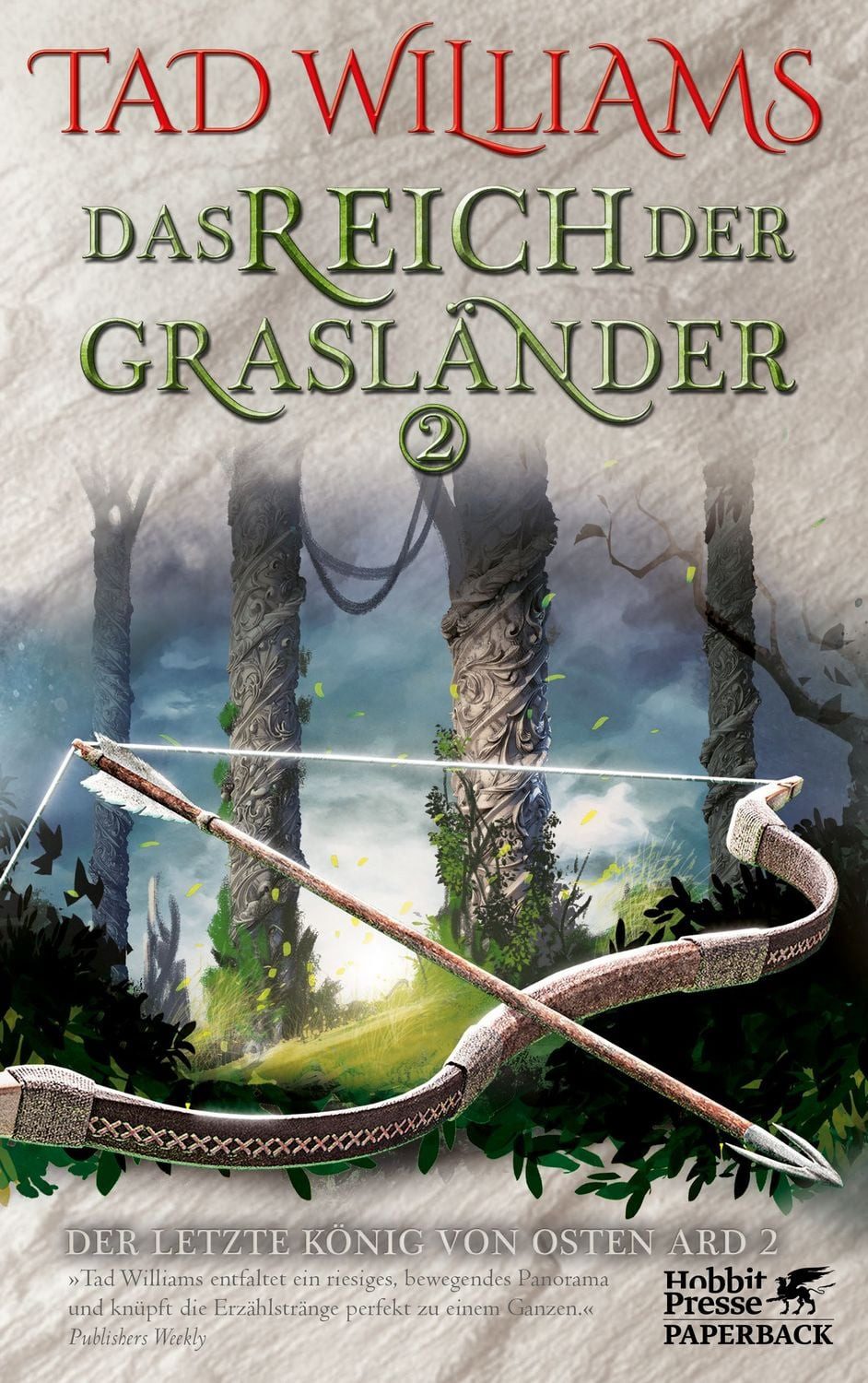 Das Reich der Grasländer 2 Der letzte König von Osten Ard 2 / Tad Williams, Der letzte König von Osten Ard 2