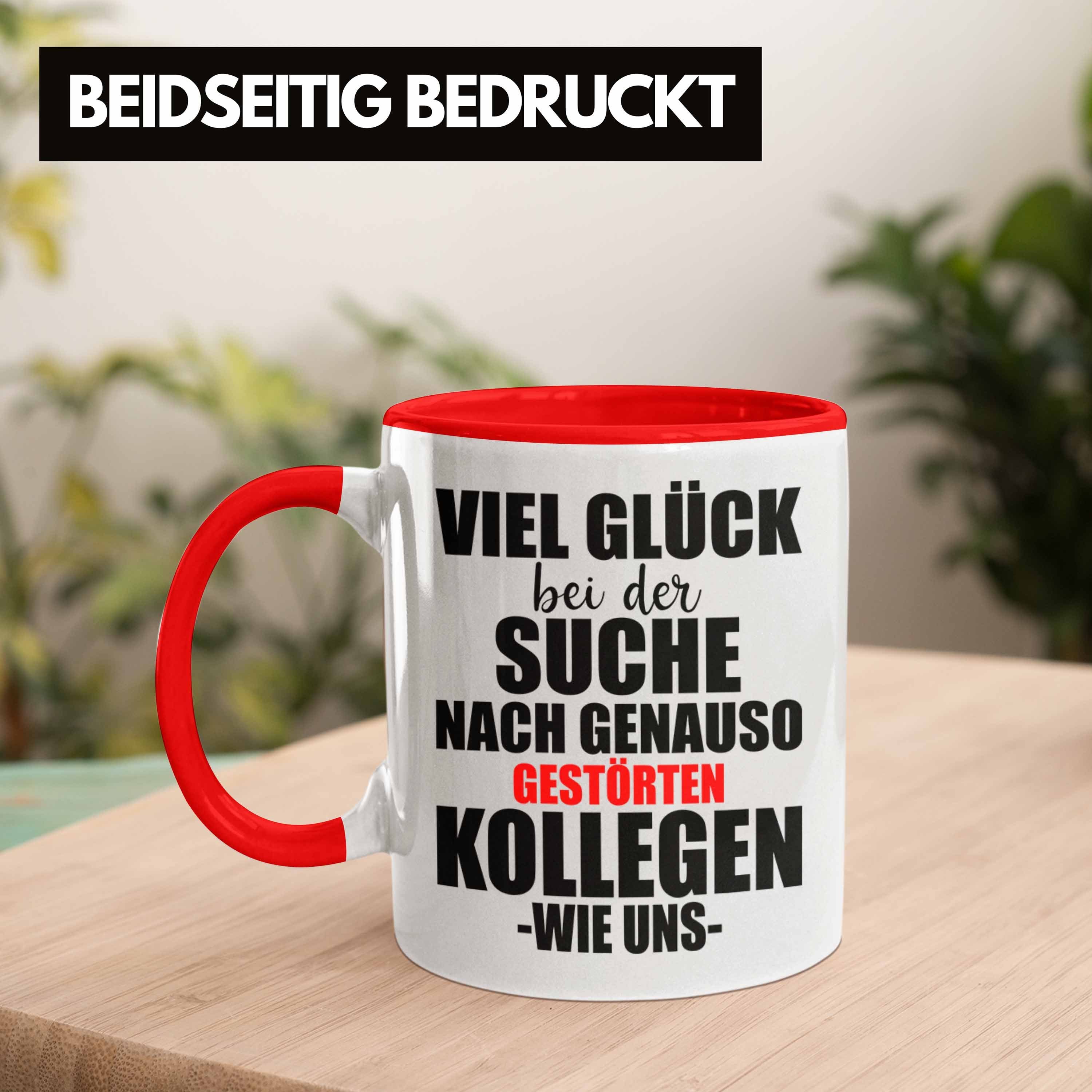 Trendation Tasse Gestörte Kollegen Kollege Geschenk Abschiedsgeschenk - Kollegin Trendation Lustig Jobwechsel Tasse - Rot Sprüche