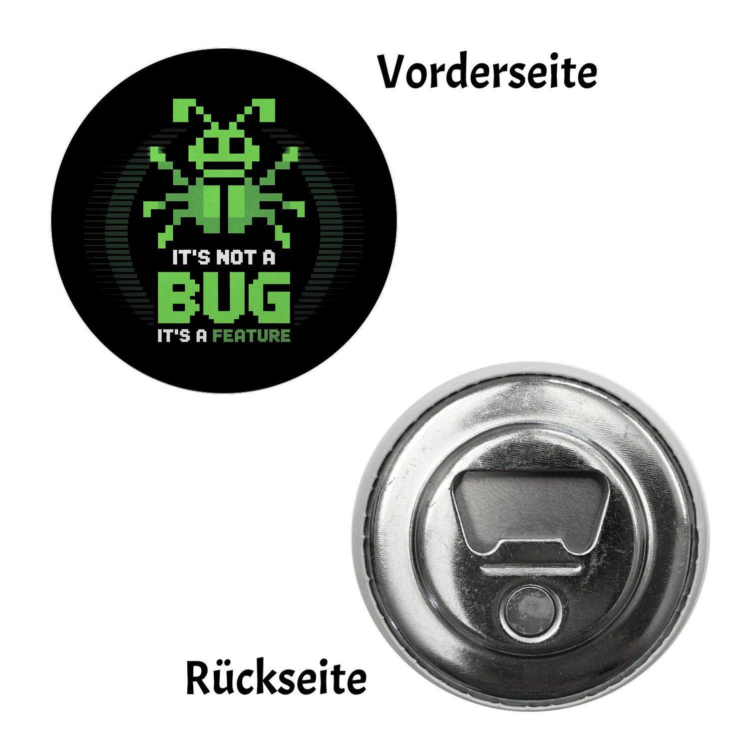 Thumbnail - speecheese Magnet IT Magnet mit Flaschenöffner für Programmierer It's not a bug feature