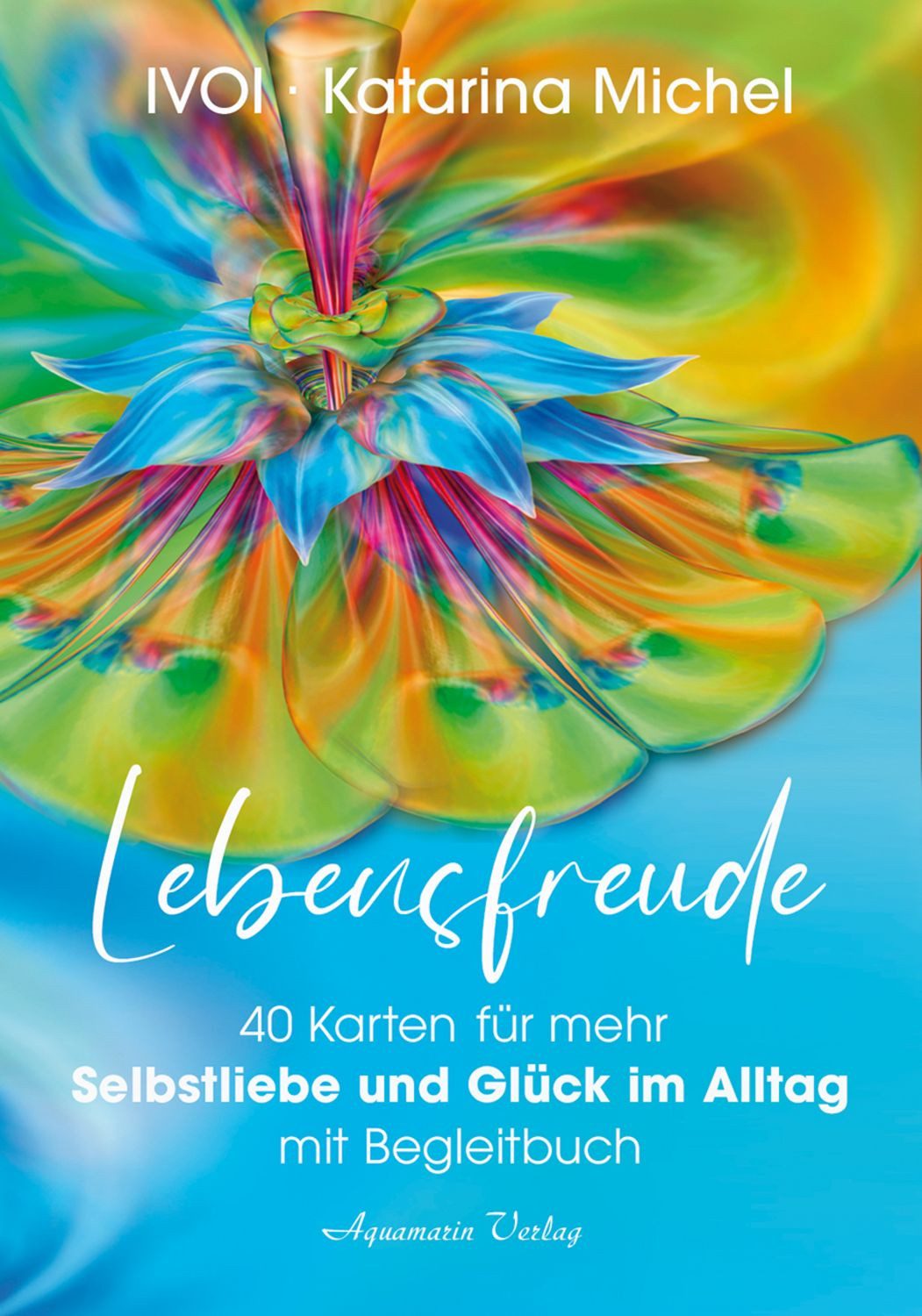 Lebensfreude (40 Karten mit Begleitbuch) / Katarina Michel