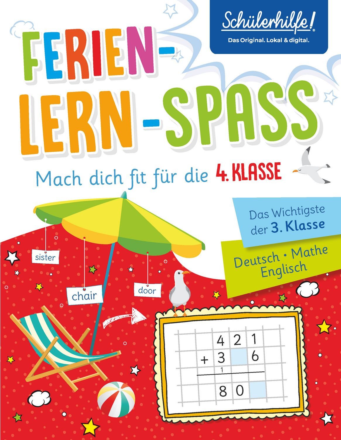 Ferien-Lern-Spaß, Mach dich fit für die 4. Klasse / Hans Bergmann, Angelika Füllemann, Detlev Heuchert, Merle Kamitz, Ursula Lassert