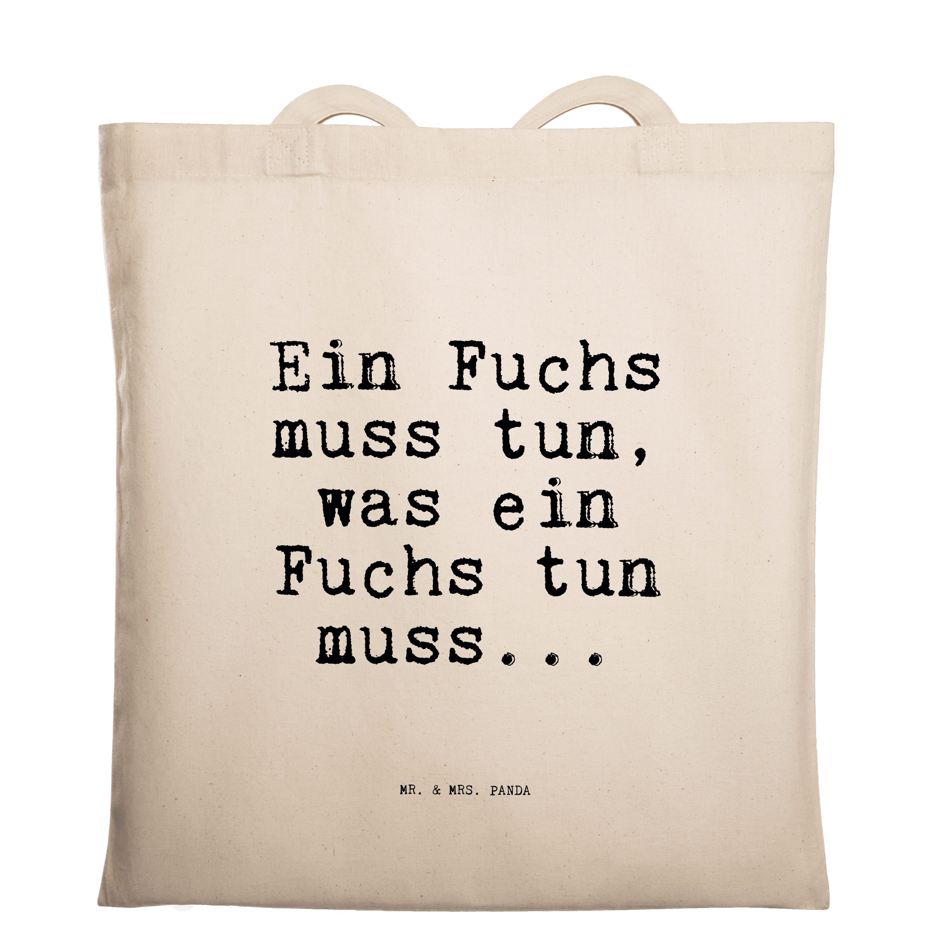 Mr. & Mrs. Panda Tragetasche »Ein Fuchs muss tun,... Transparent