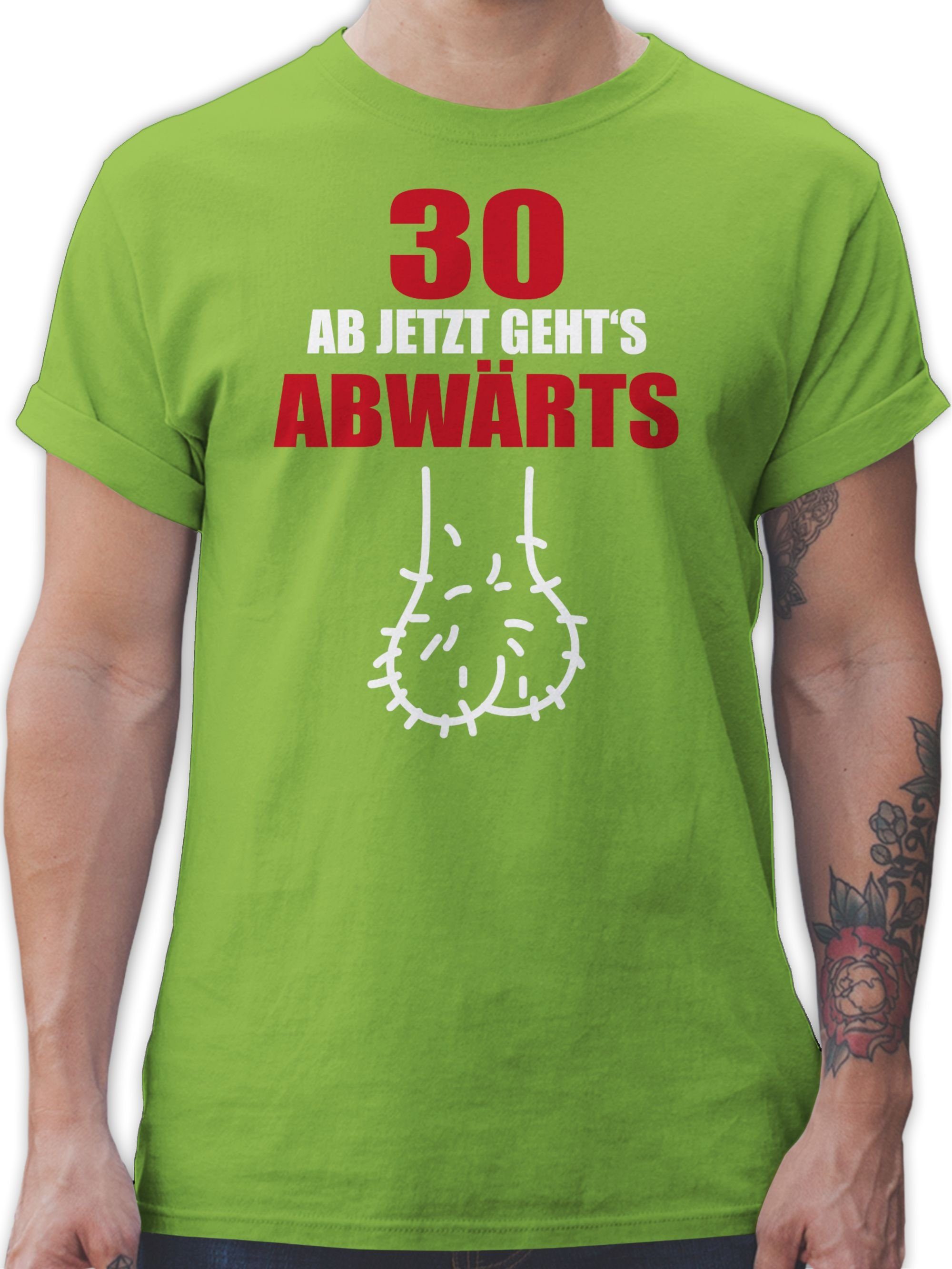 gehts jetzt 30 Hellgrün abwärts Geburtstag 30. Shirtracer - T-Shirt Ab 02