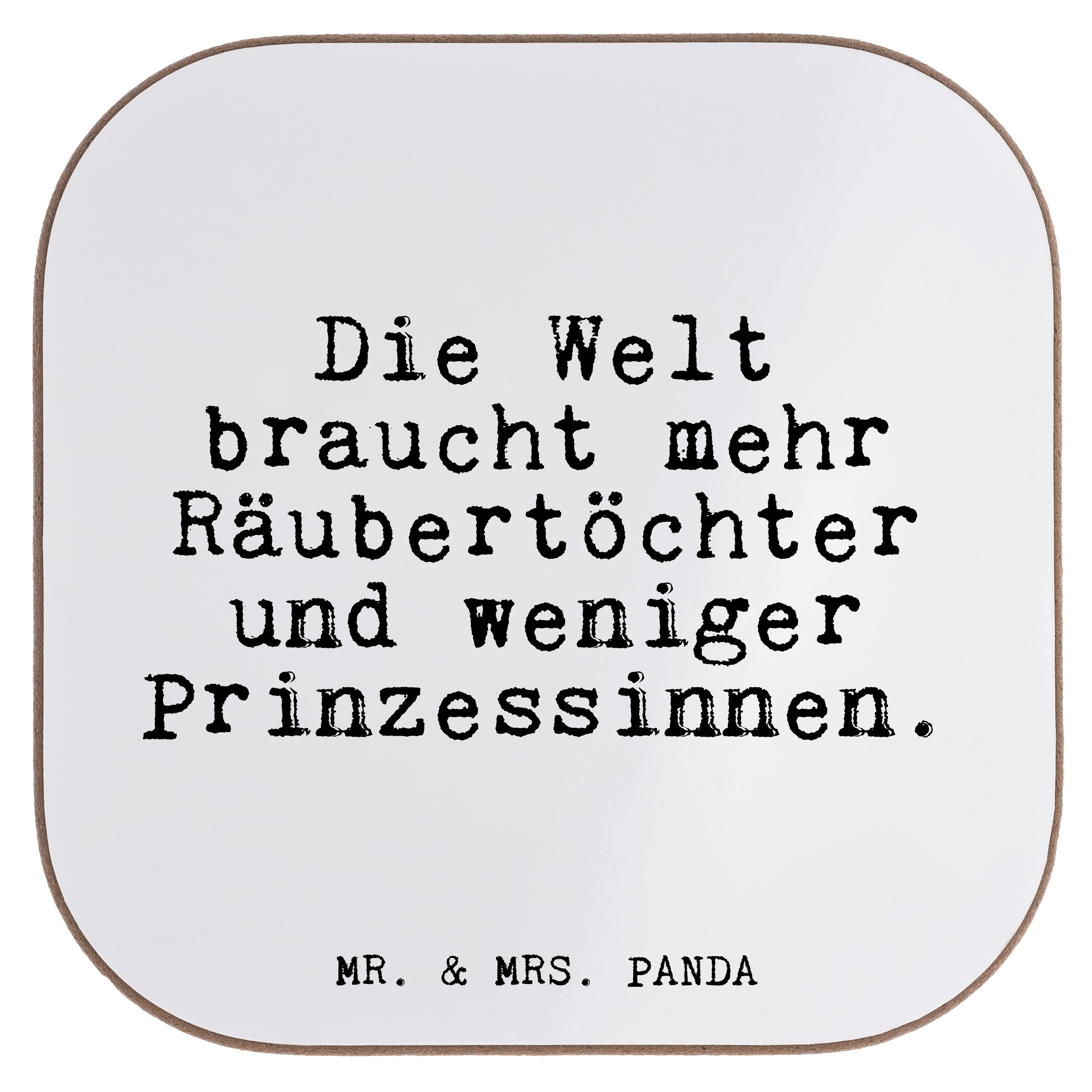 Mr. & Mrs. Panda Getränkeuntersetzer Die Welt braucht mehr... - Weiß - Geschenk, Prinz, Spruch, Glasunters, 1-tlg.