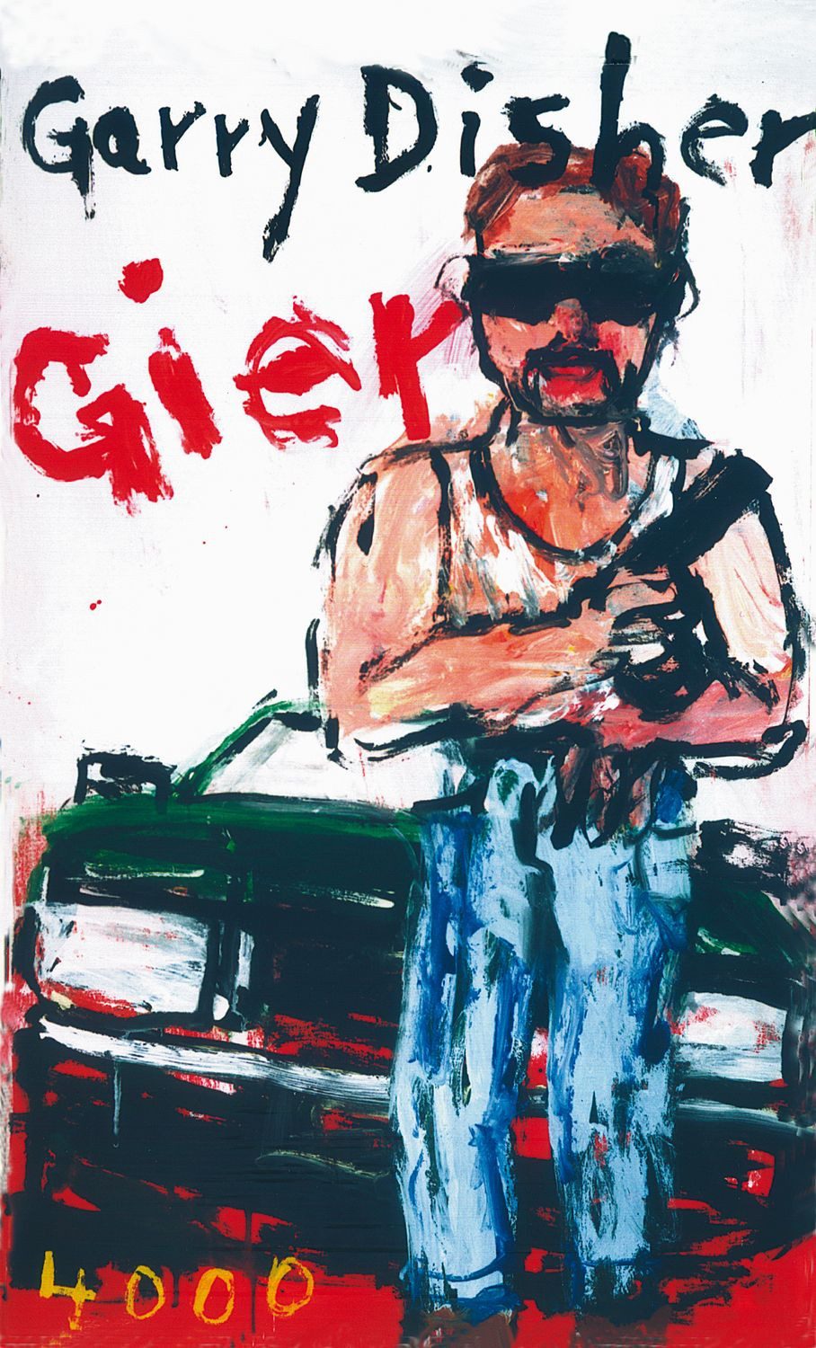 Gier / Garry Disher