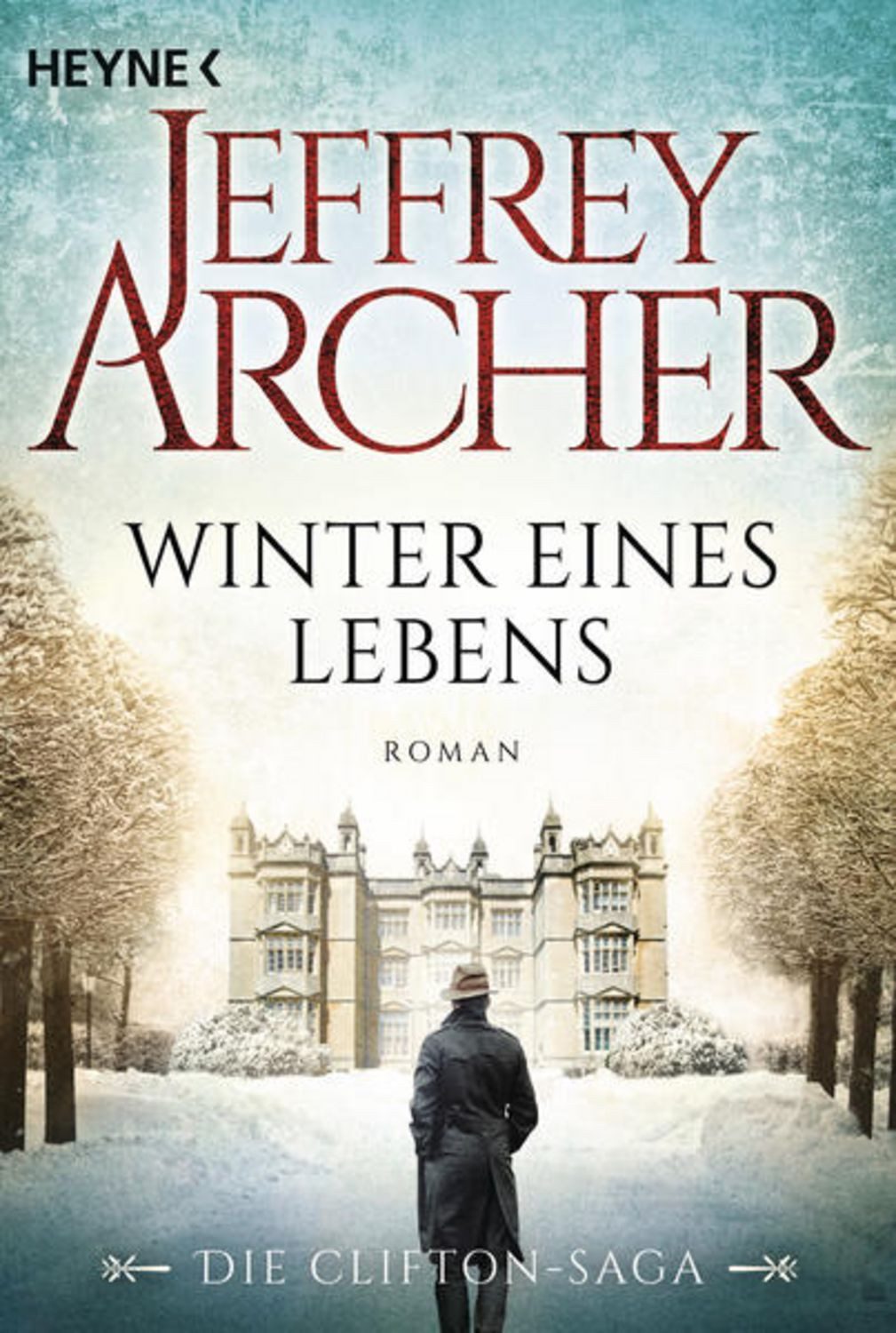 Winter eines Lebens / Clifton-Saga Band 7 / Jeffrey Archer