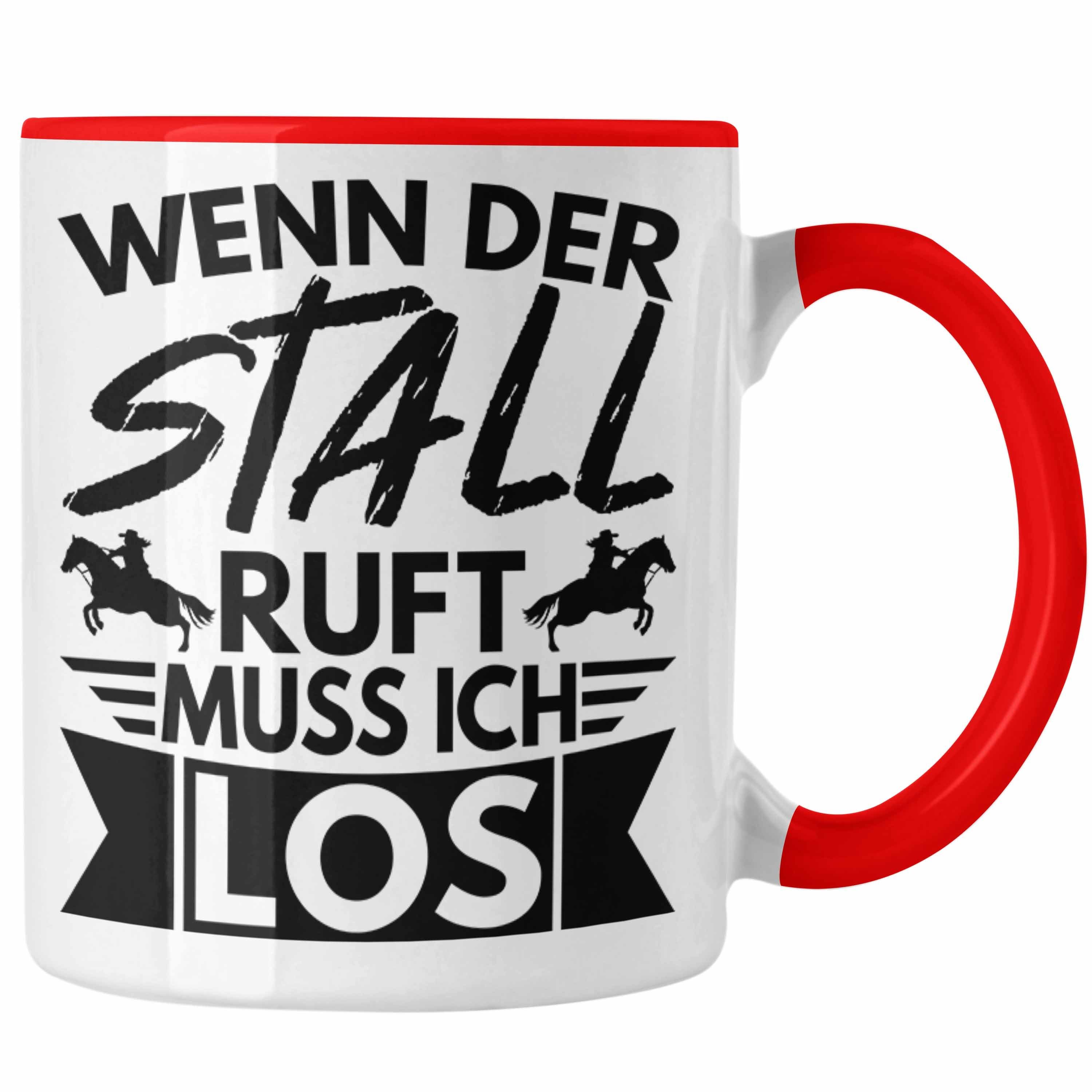 Lustige Geschenk Wenn - Trendation Tasse Los Ich Rot Tasse Muss Pferde Trendation Reiter Pferde Reiterin Sprüche Stall Geschenkidee Mädchen Der Ruft