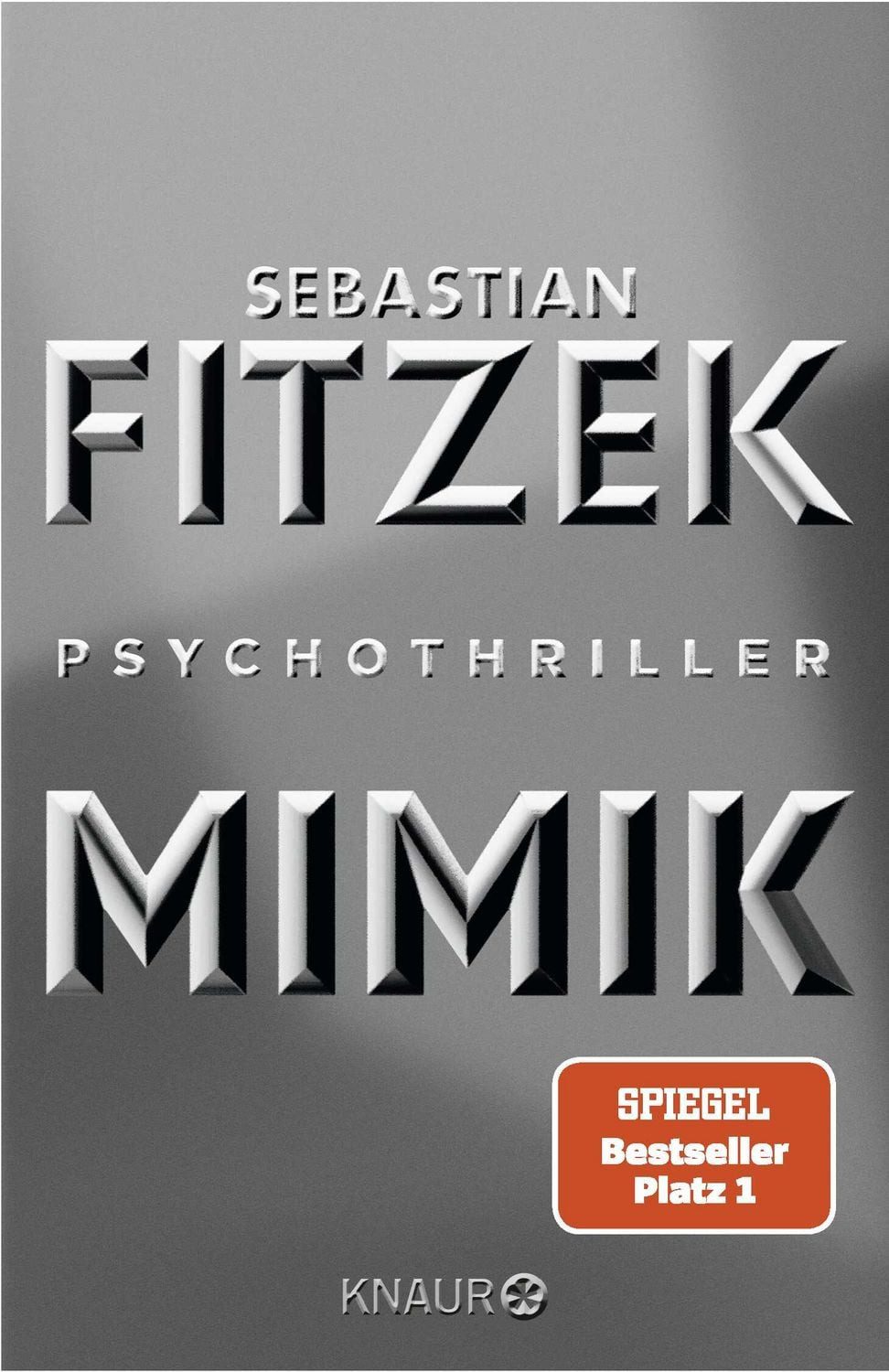 Mimik / Sebastian Fitzek, Psychothriller, SPIEGEL Bestseller Platz 1, SPIEGEL-Bestseller SPIEGEL-Bestseller